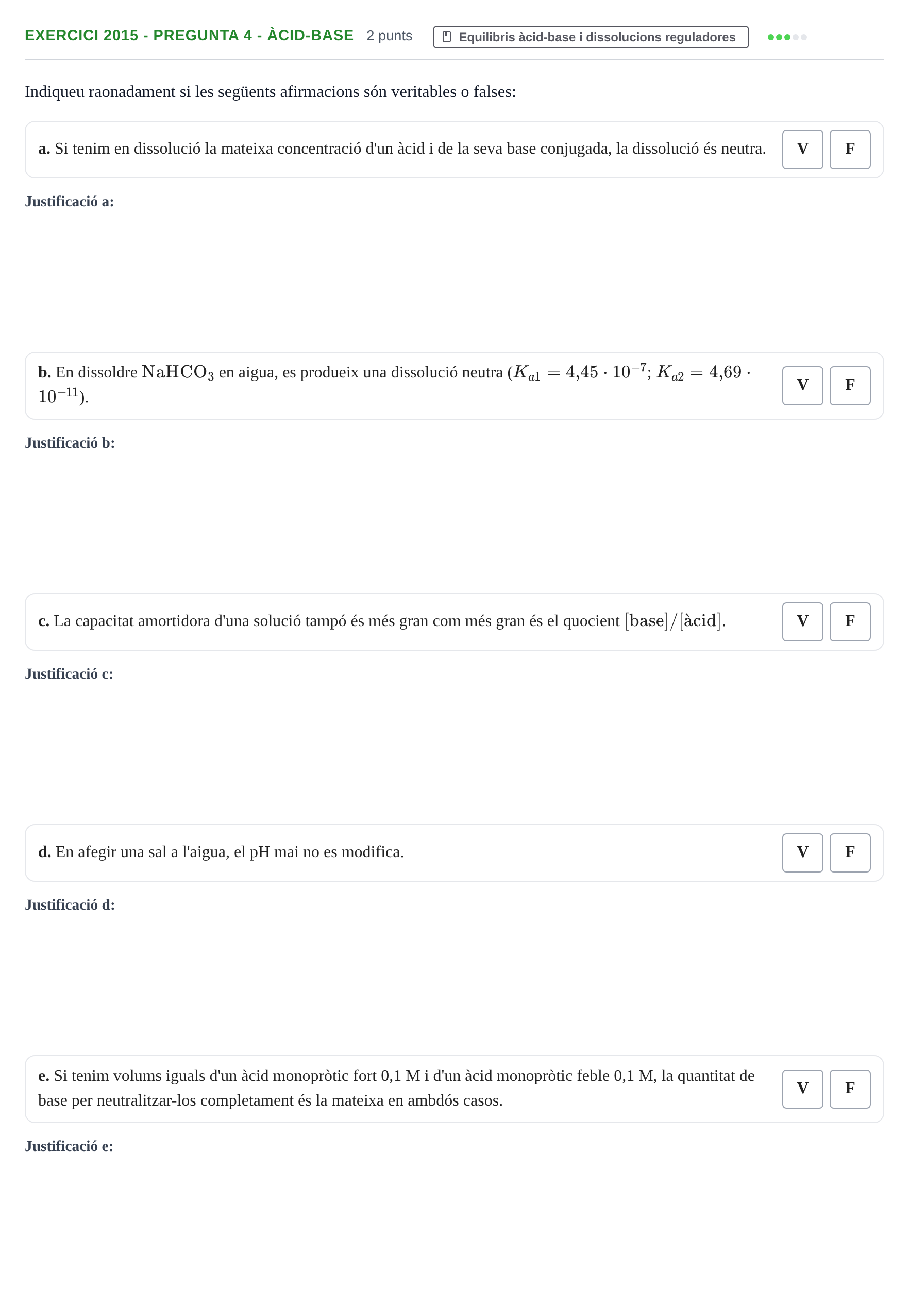 Enunciado: Ejercicio 2015 - Pregunta 4 - Àcid-base · Química II URV 2012