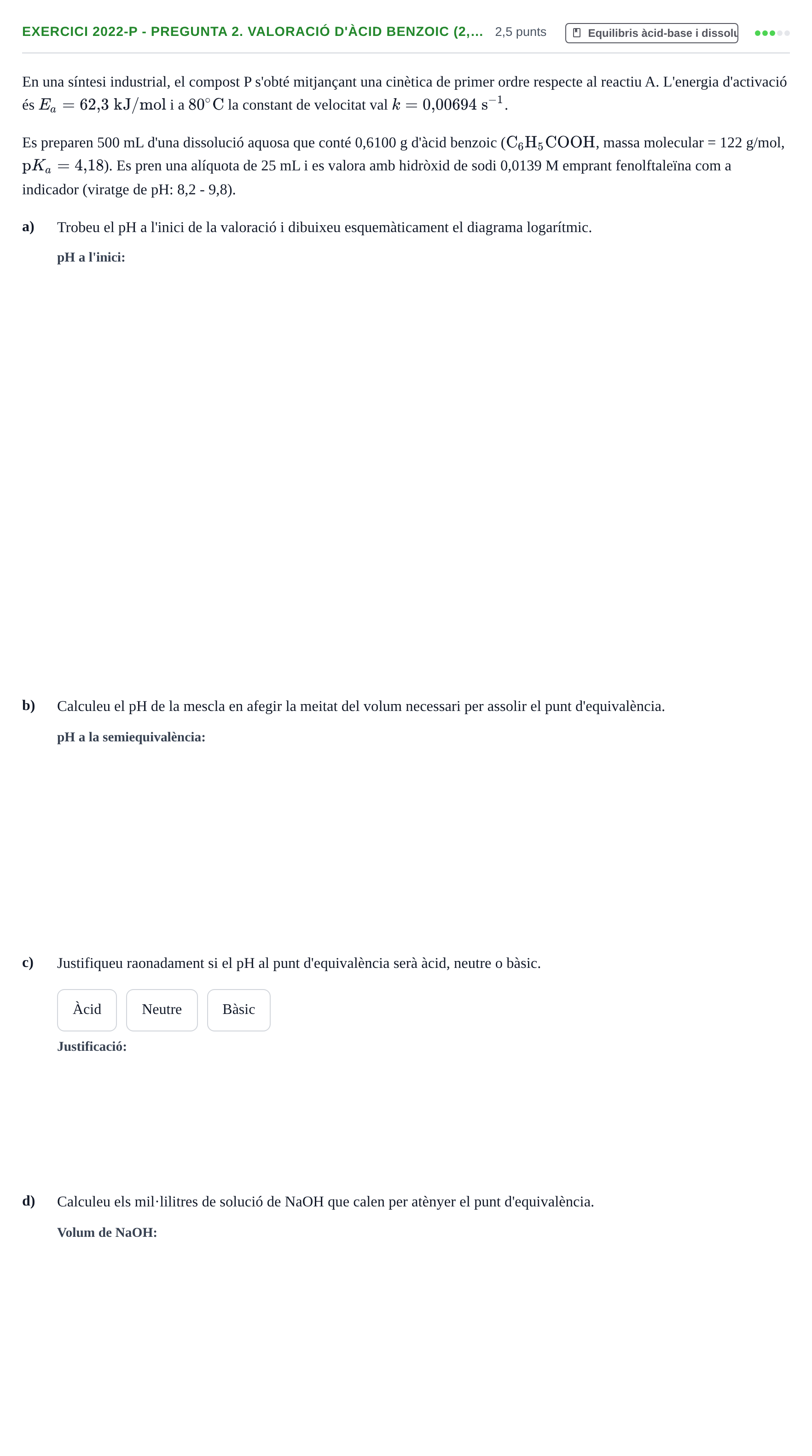 Enunciado: Ejercicio 2022-P - Pregunta 2. Valoració d'àcid benzoic (2,… · Química II URV 2012