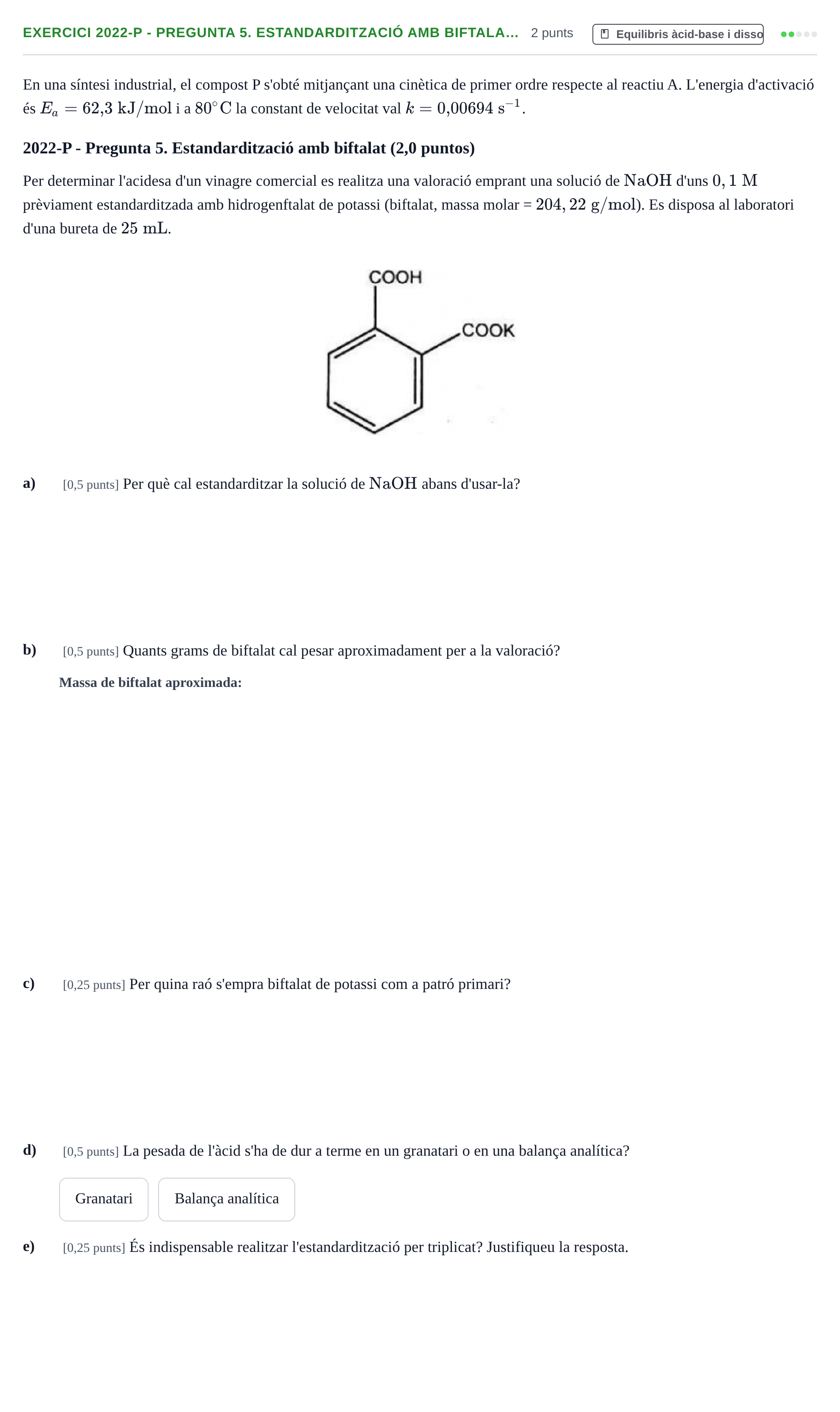 Enunciado: Ejercicio 2022-P - Pregunta 5. Estandardització amb biftala… · Química II URV 2012