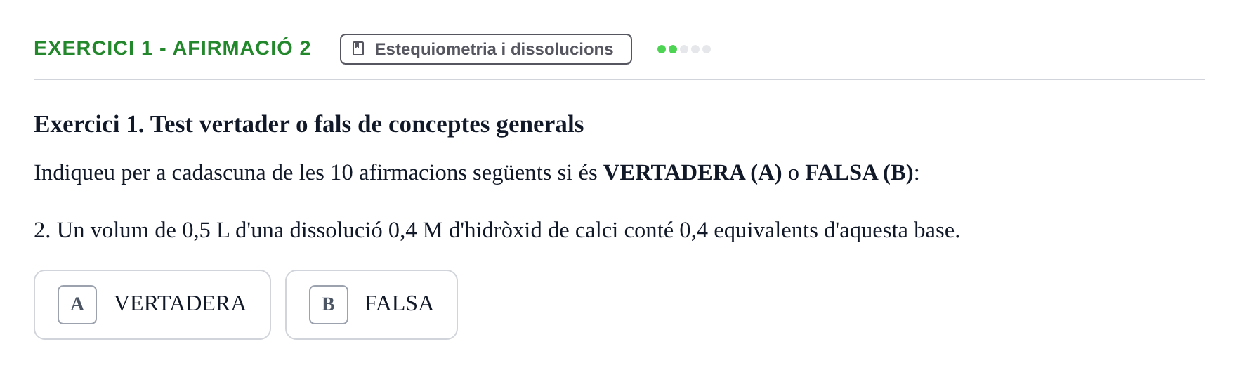 Enunciado: Exercici 1 - Afirmació 2 · Química UB 2020