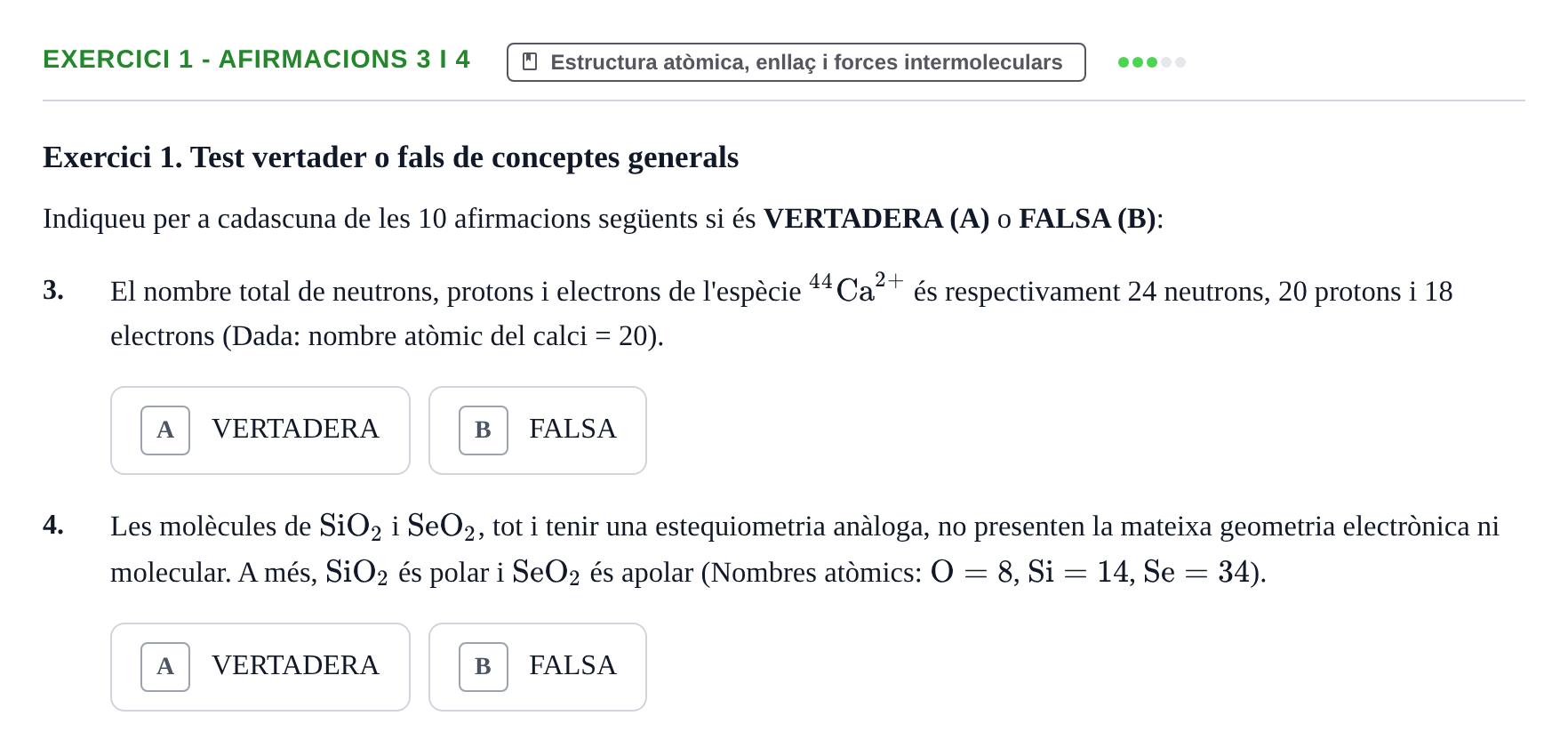 Enunciado: Exercici 1 - Afirmacions 3 i 4 · Química UB 2020
