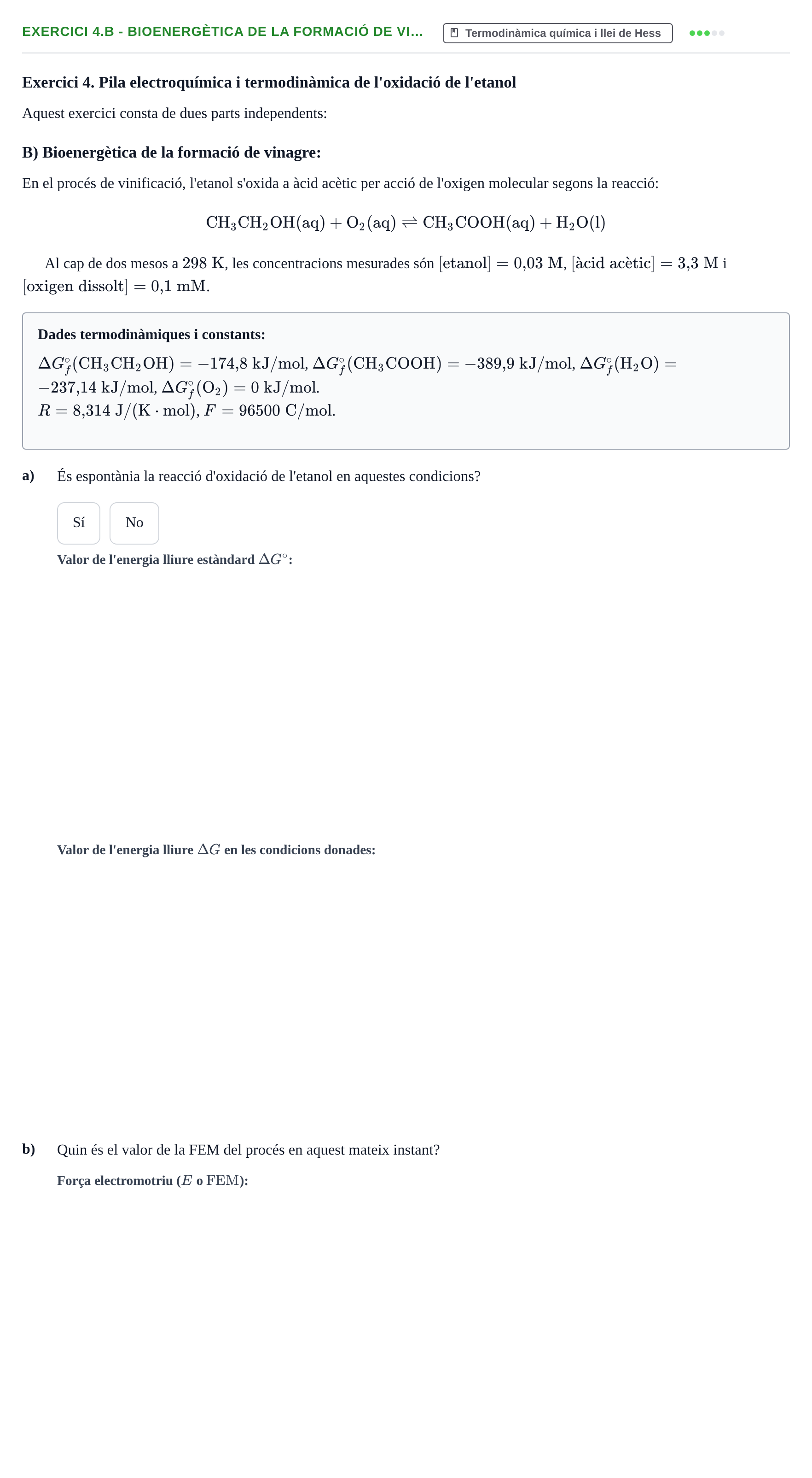 Enunciado: Exercici 4.B - Bioenergètica de la formació de vi… · Química UB 2020