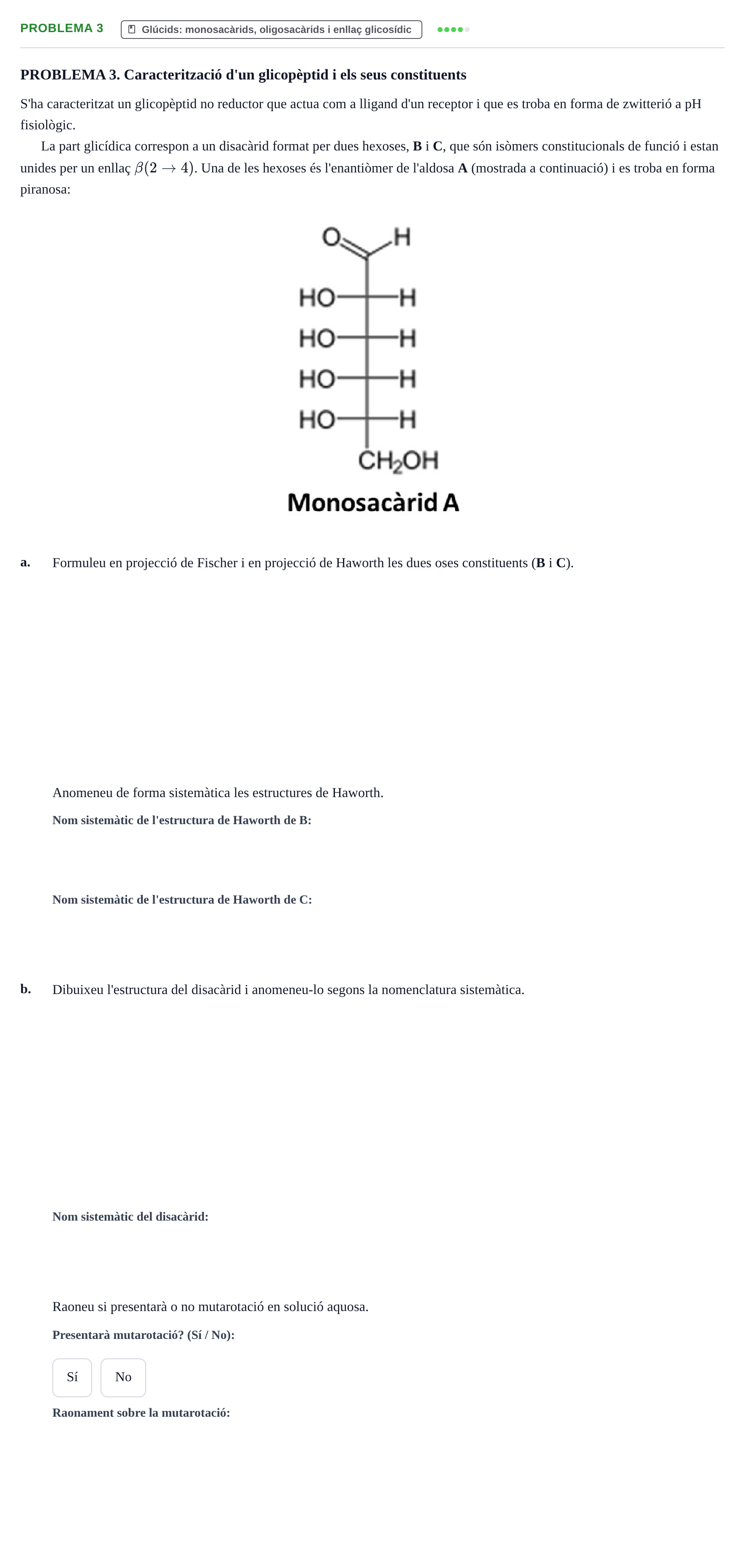 Enunciado: PROBLEMA 3 - Glúcids · Química UB 2021