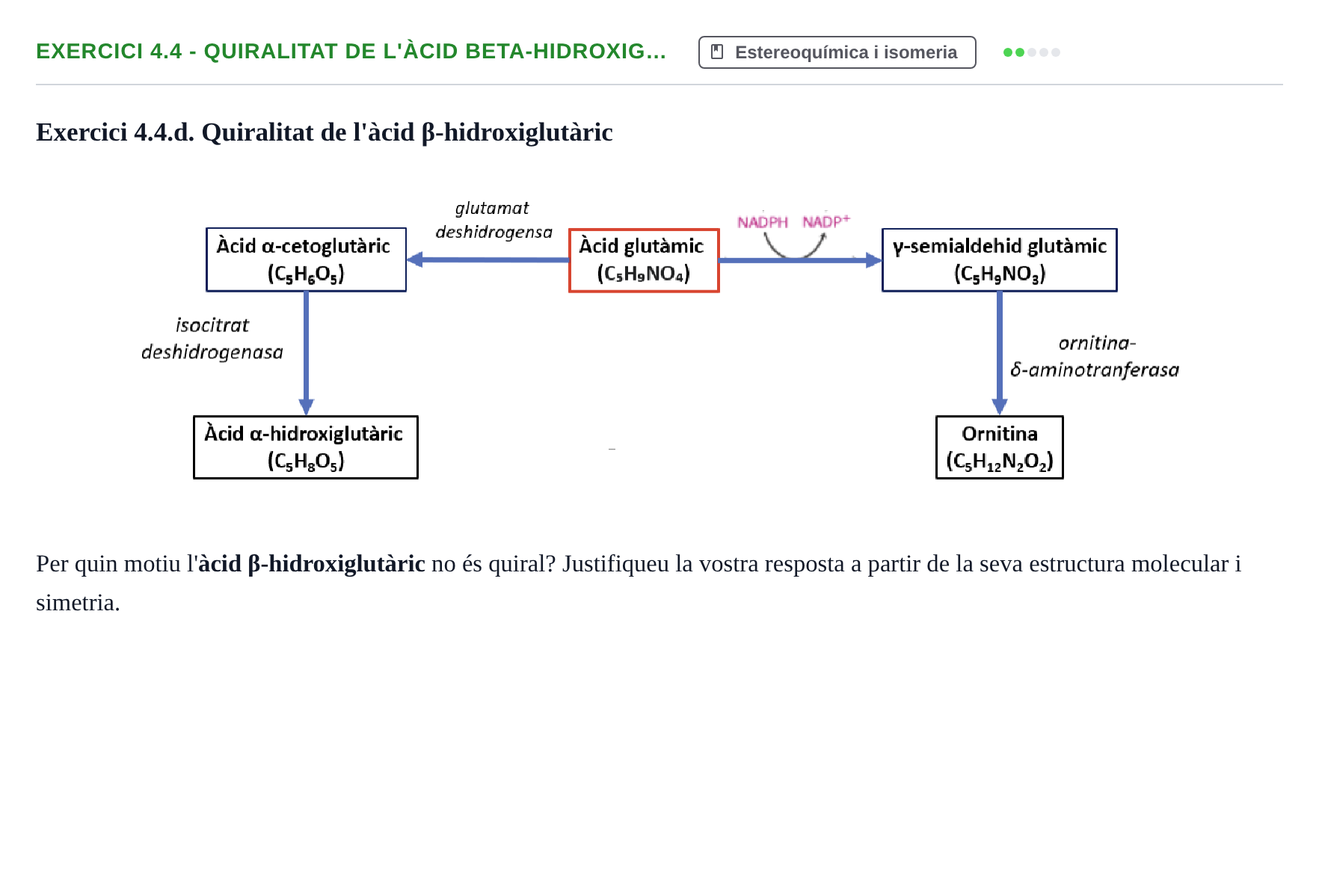 Enunciado: Exercici 4.4 - Quiralitat de l'àcid beta-hidroxig… · Química UB 2024