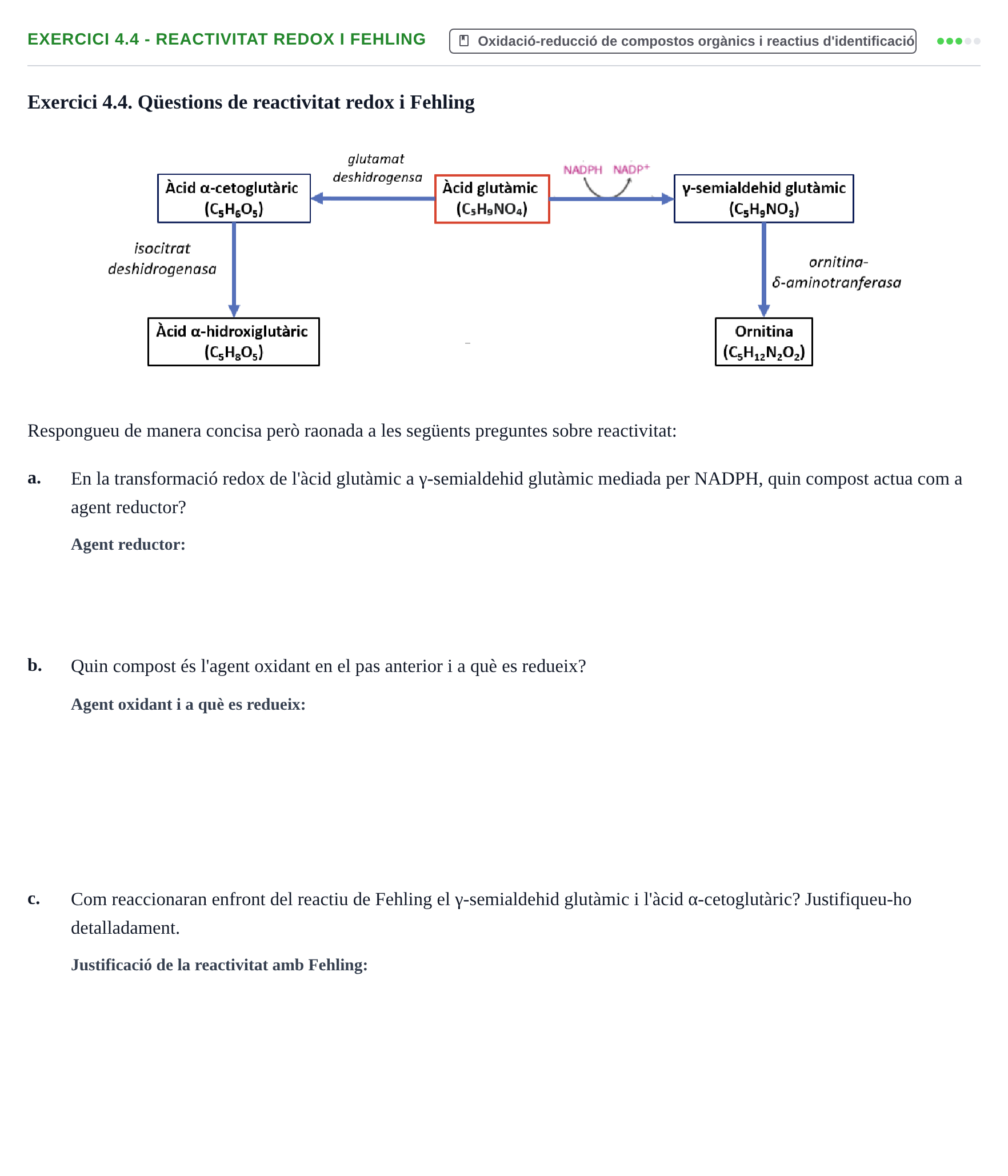 Enunciado: Exercici 4.4 - Reactivitat redox i Fehling · Química UB 2024