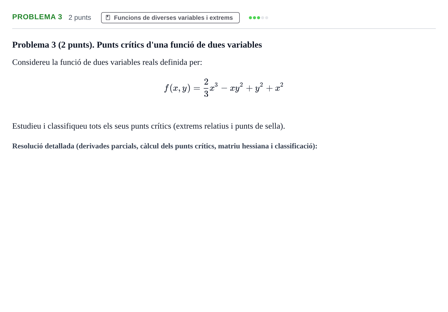 Enunciado: Problema 3 · Matemàtiques UB Examen de Matemàtiques per a la Biologia