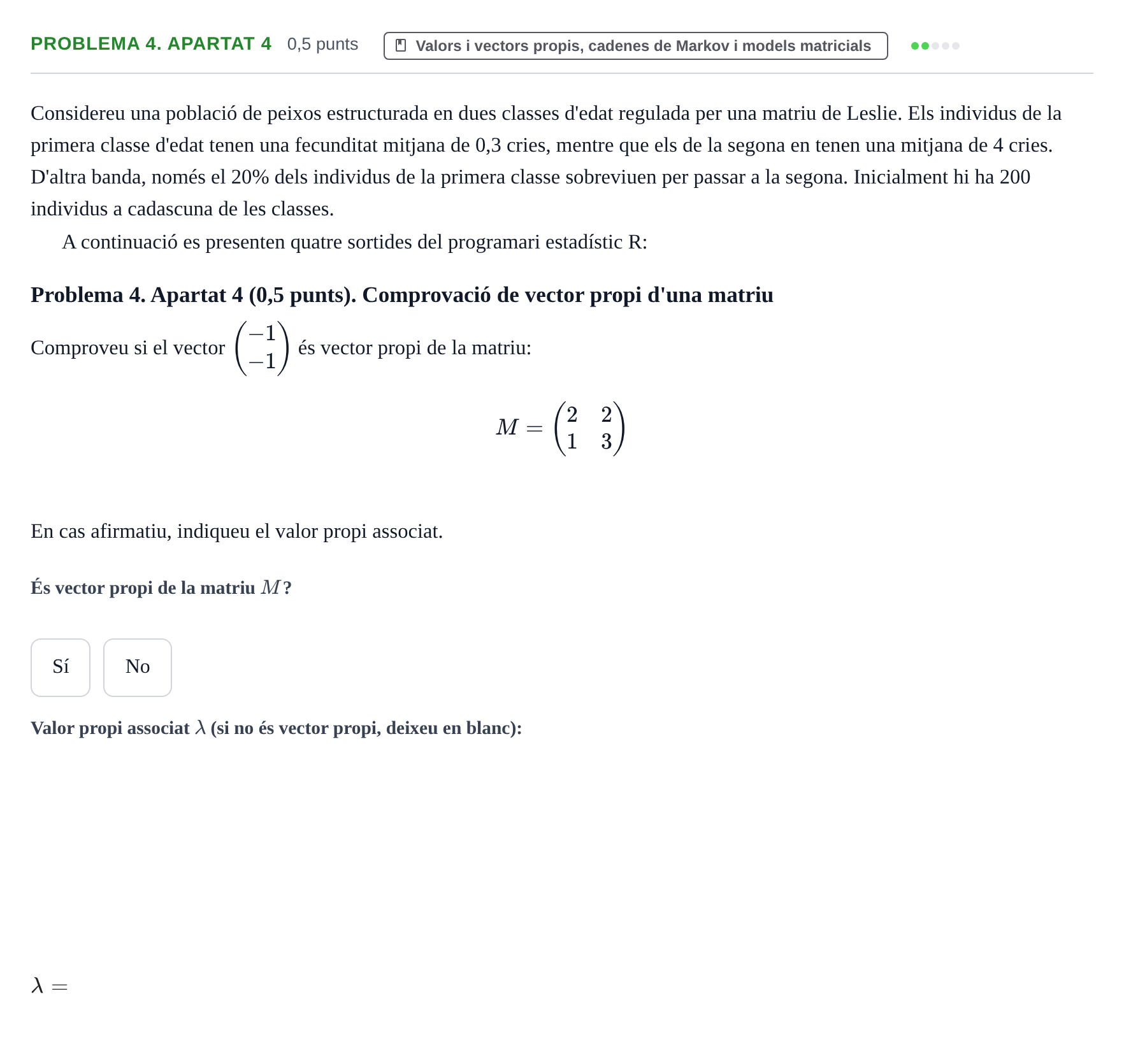 Enunciado: Problema 4. Apartat 4 · Matemàtiques UB 2023
