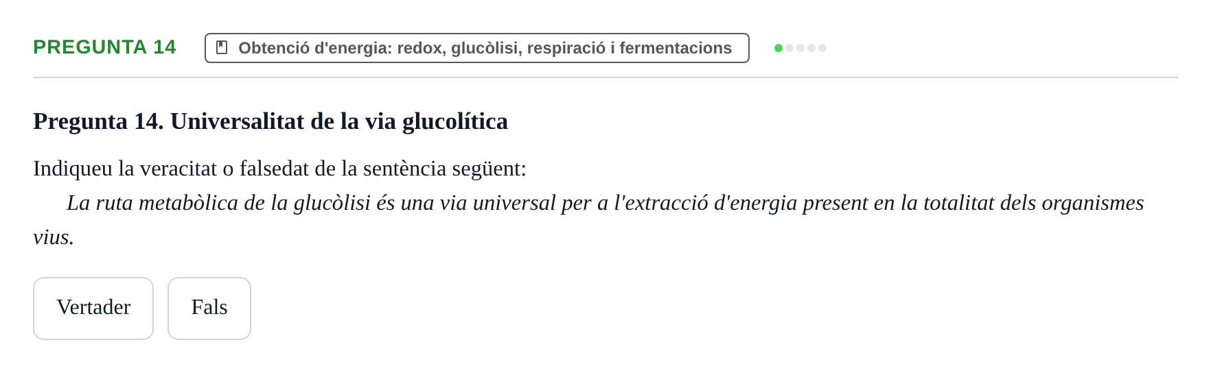 Enunciado: Pregunta 14 · Biología I UB Examen Primer Parcial (Grup de Tardes)