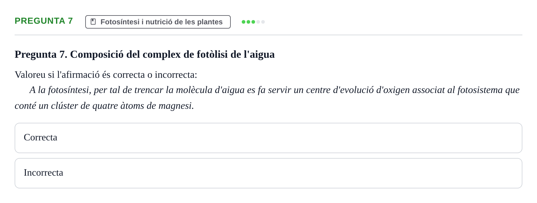 Enunciado: Pregunta 7 · Biología I UB Examen Primer Parcial (Grup de Tardes)