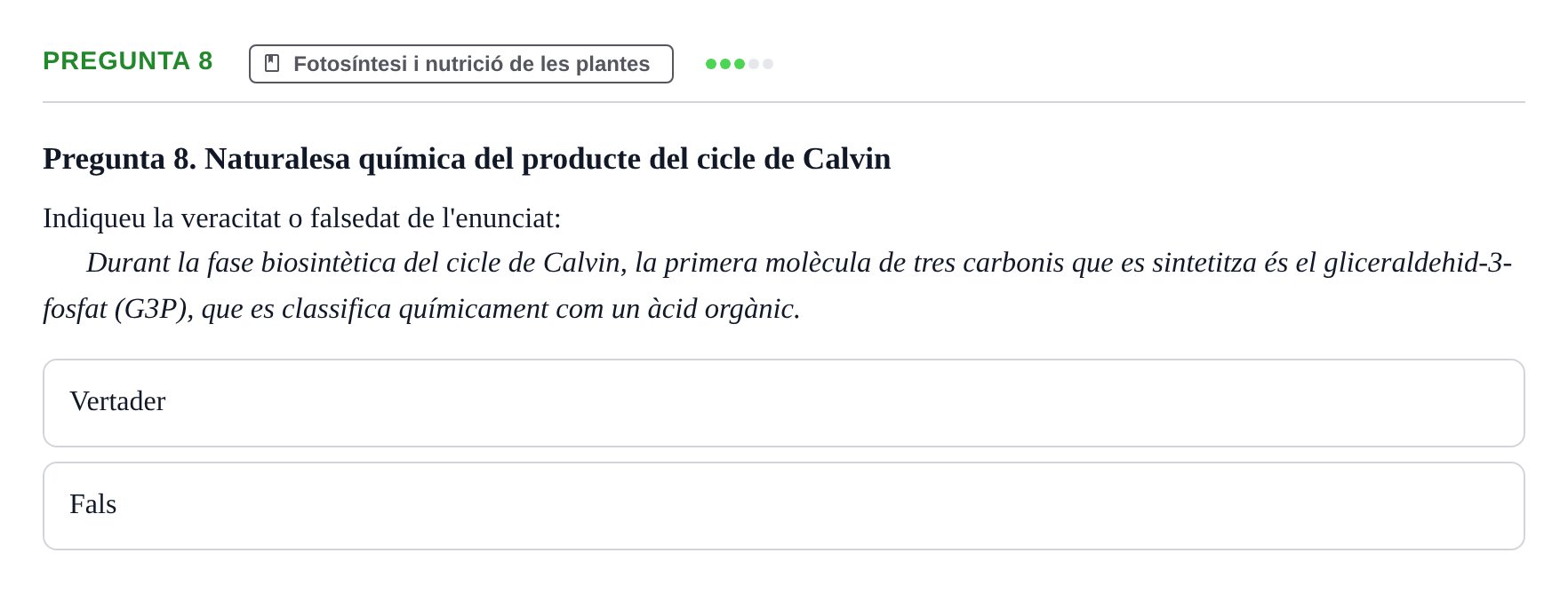 Enunciado: Pregunta 8 · Biología I UB Examen Primer Parcial (Grup de Tardes)
