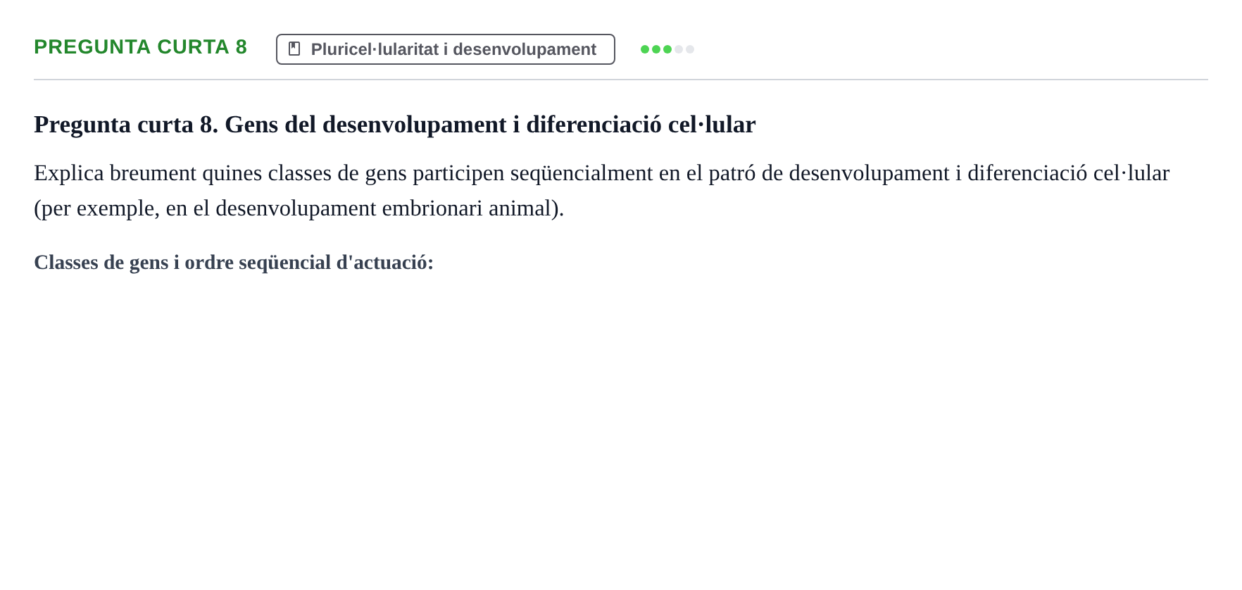 Enunciado: Pregunta curta 8 · Biología I UB 2022