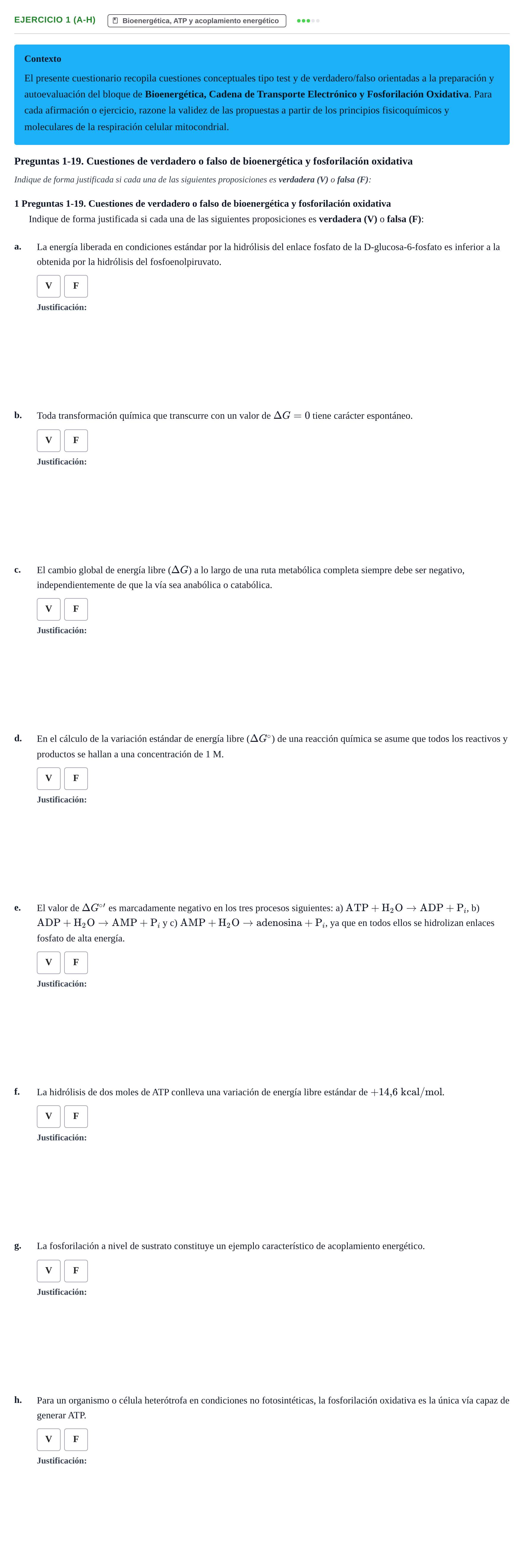 Enunciado: Ejercicio 1 (a-h) - Bioenergética, ATP y acoplamiento energ… · Bioquímica UB Cuestionario de Autoevaluación: Bioenergética y Fosforilación Oxidativa