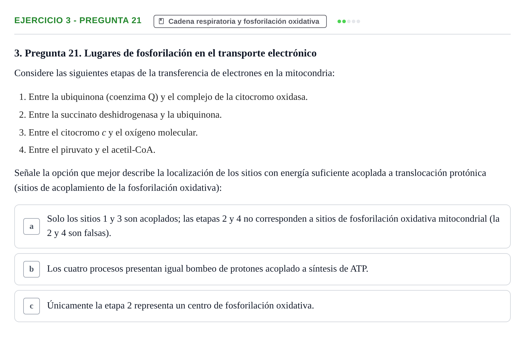 Enunciado: Ejercicio 3 - Pregunta 21 · Bioquímica UB Cuestionario de Autoevaluación: Bioenergética y Fosforilación Oxidativa
