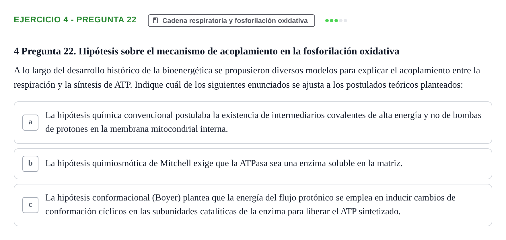 Enunciado: Ejercicio 4 - Pregunta 22 · Bioquímica UB Cuestionario de Autoevaluación: Bioenergética y Fosforilación Oxidativa