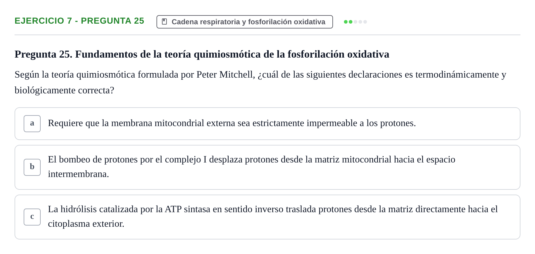 Enunciado: Ejercicio 7 - Pregunta 25 · Bioquímica UB Cuestionario de Autoevaluación: Bioenergética y Fosforilación Oxidativa