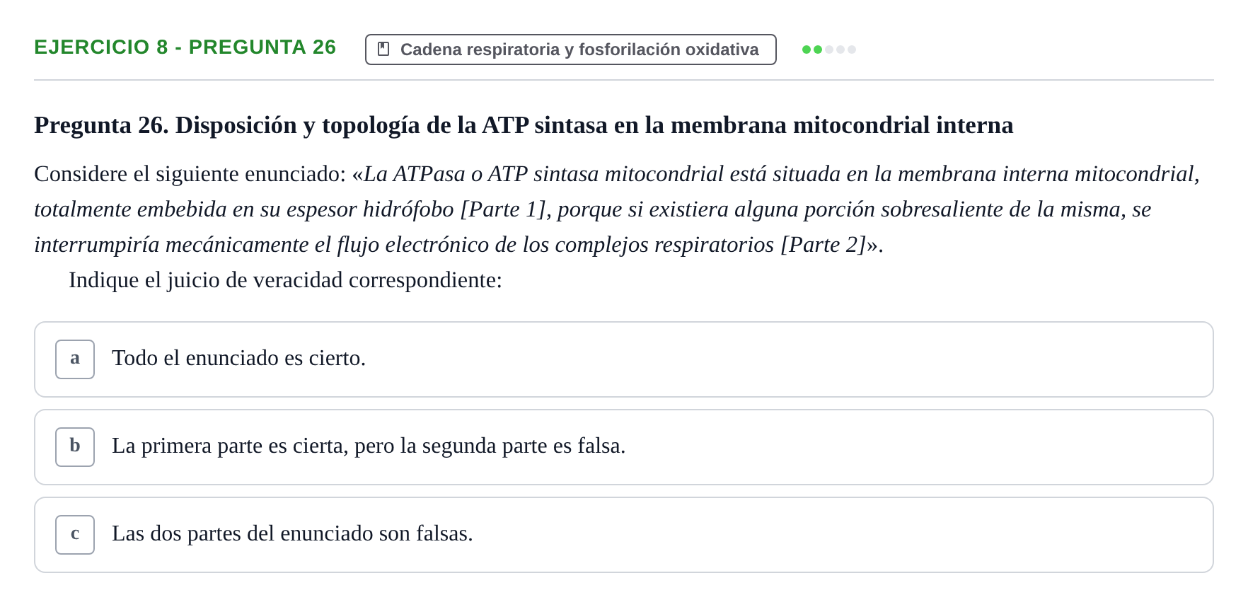 Enunciado: Ejercicio 8 - Pregunta 26 · Bioquímica UB Cuestionario de Autoevaluación: Bioenergética y Fosforilación Oxidativa