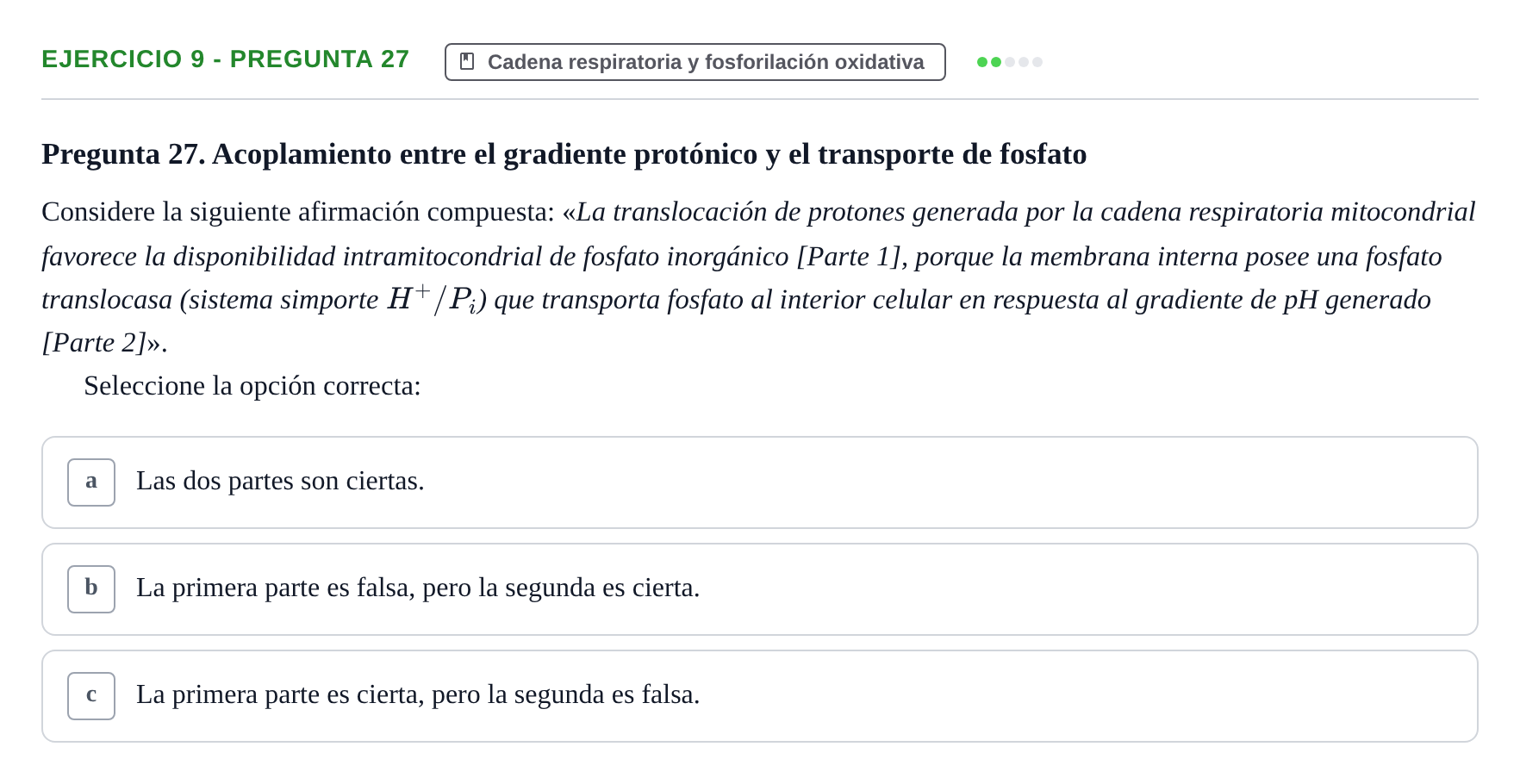 Enunciado: Ejercicio 9 - Pregunta 27 · Bioquímica UB Cuestionario de Autoevaluación: Bioenergética y Fosforilación Oxidativa