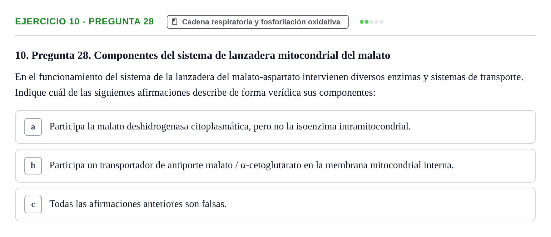 Enunciado: Ejercicio 10 - Pregunta 28 · Bioquímica UB Cuestionario de Autoevaluación: Bioenergética y Fosforilación Oxidativa