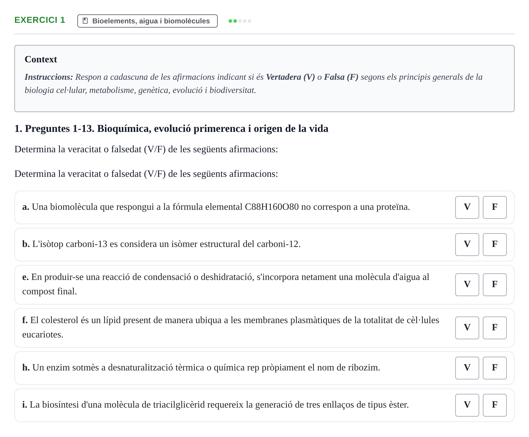 Enunciado: Ejercicio 1 - Bioelements, aigua i biomolècules · Biología I UB Examen final Biologia I