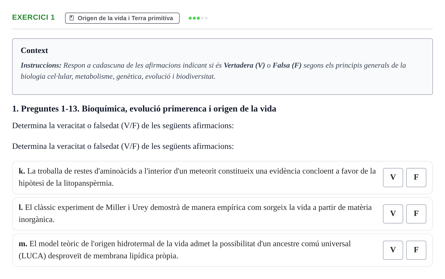 Enunciado: Ejercicio 1 - Origen de la vida i Terra primitiva · Biología I UB Examen final Biologia I