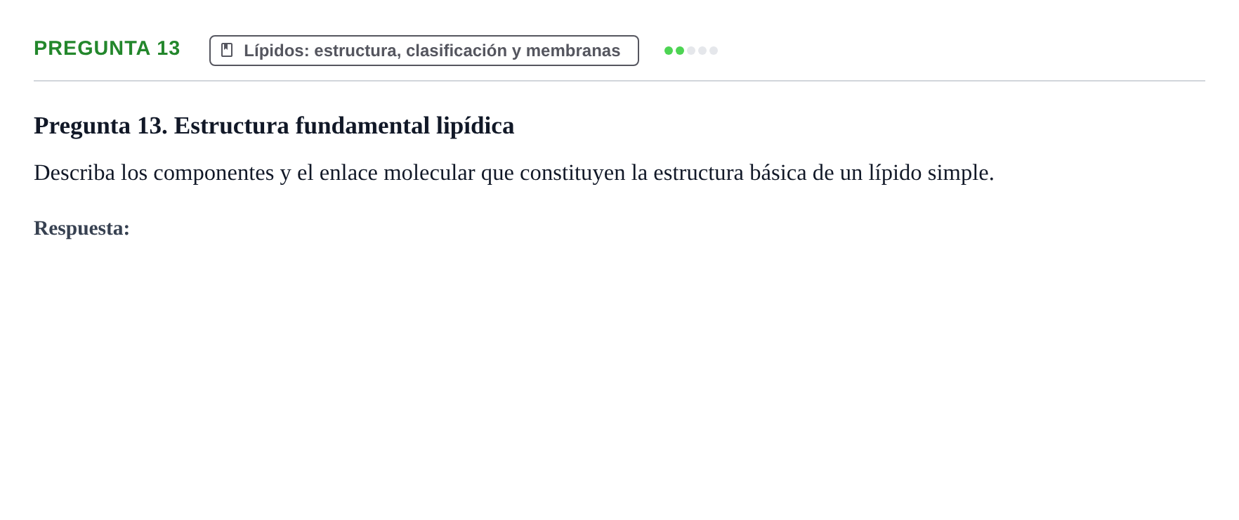 Enunciado: Pregunta 13 · Bioquímica UB Examen de repaso: Biomoléculas