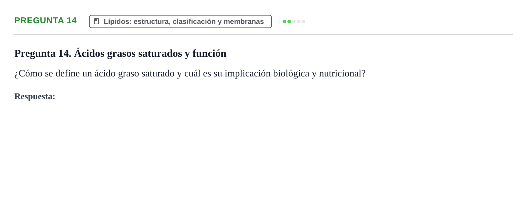 Enunciado: Pregunta 14 · Bioquímica UB Examen de repaso: Biomoléculas