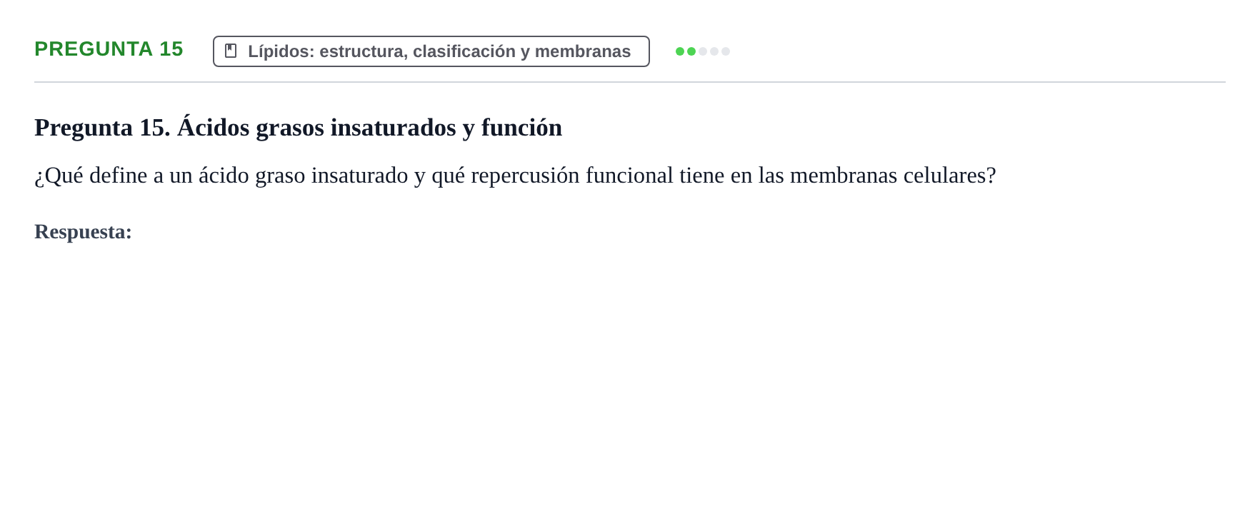 Enunciado: Pregunta 15 · Bioquímica UB Examen de repaso: Biomoléculas