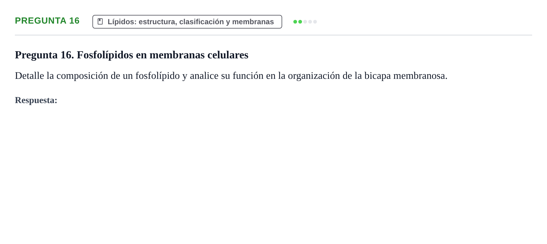 Enunciado: Pregunta 16 · Bioquímica UB Examen de repaso: Biomoléculas