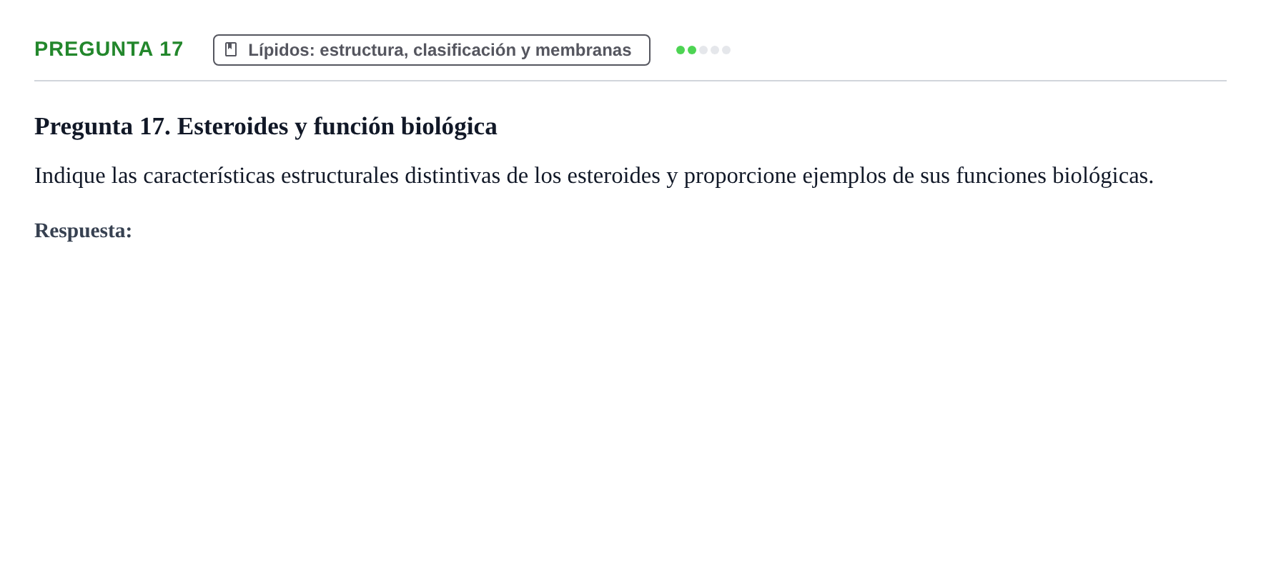 Enunciado: Pregunta 17 · Bioquímica UB Examen de repaso: Biomoléculas