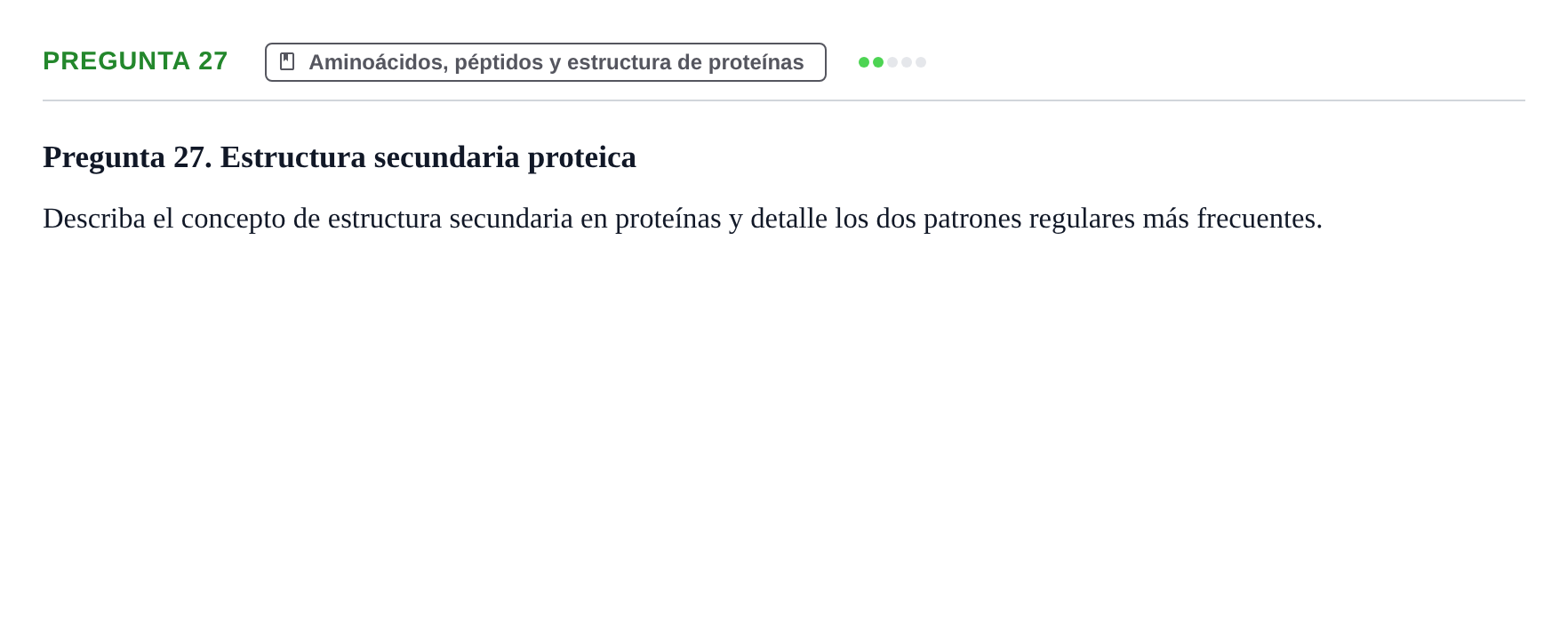 Enunciado: Pregunta 27 · Bioquímica UB Examen de repaso: Biomoléculas