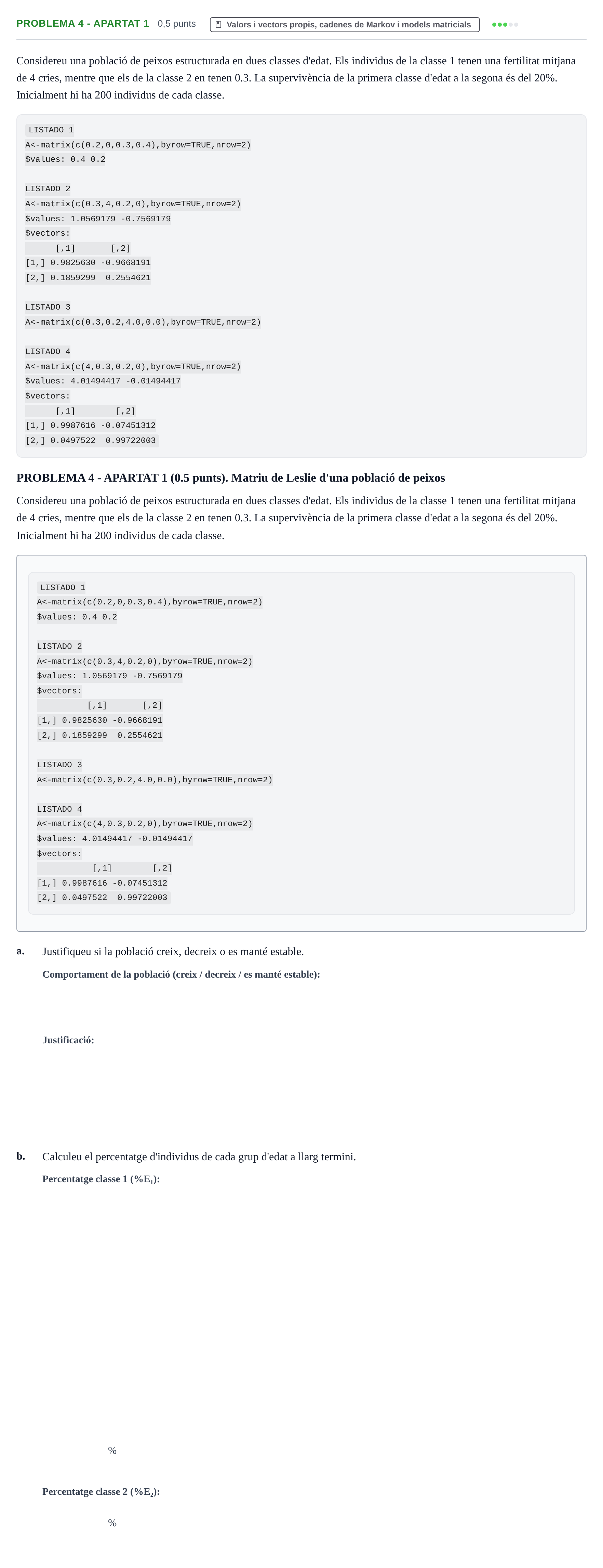 Enunciado: PROBLEMA 4 - APARTAT 1 · Matemàtiques UB 2024