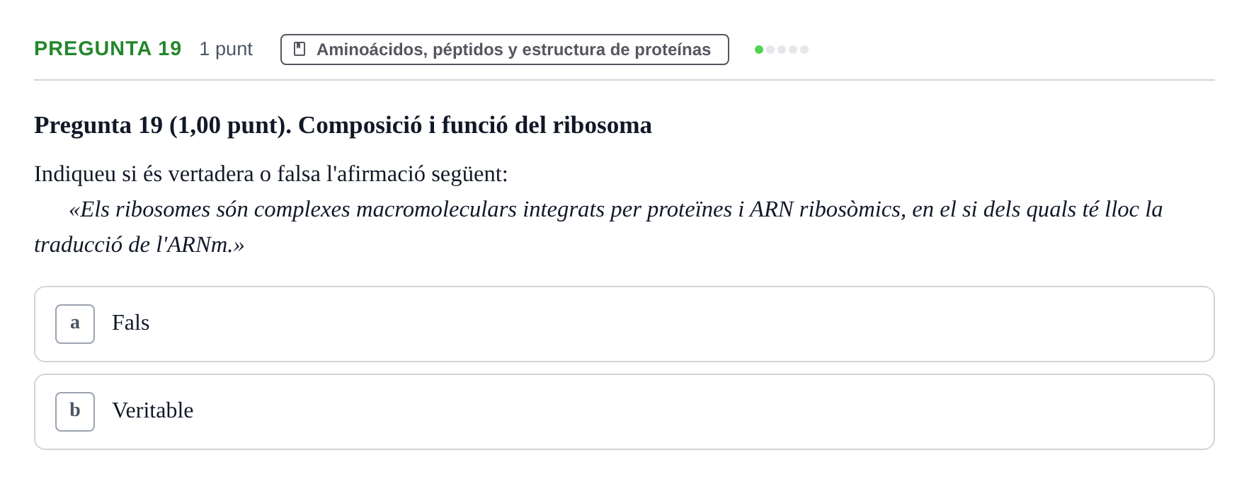 Enunciado: Pregunta 19 · Bioquímica UB Avaluació: Síntesi i Degradació de Proteïnes