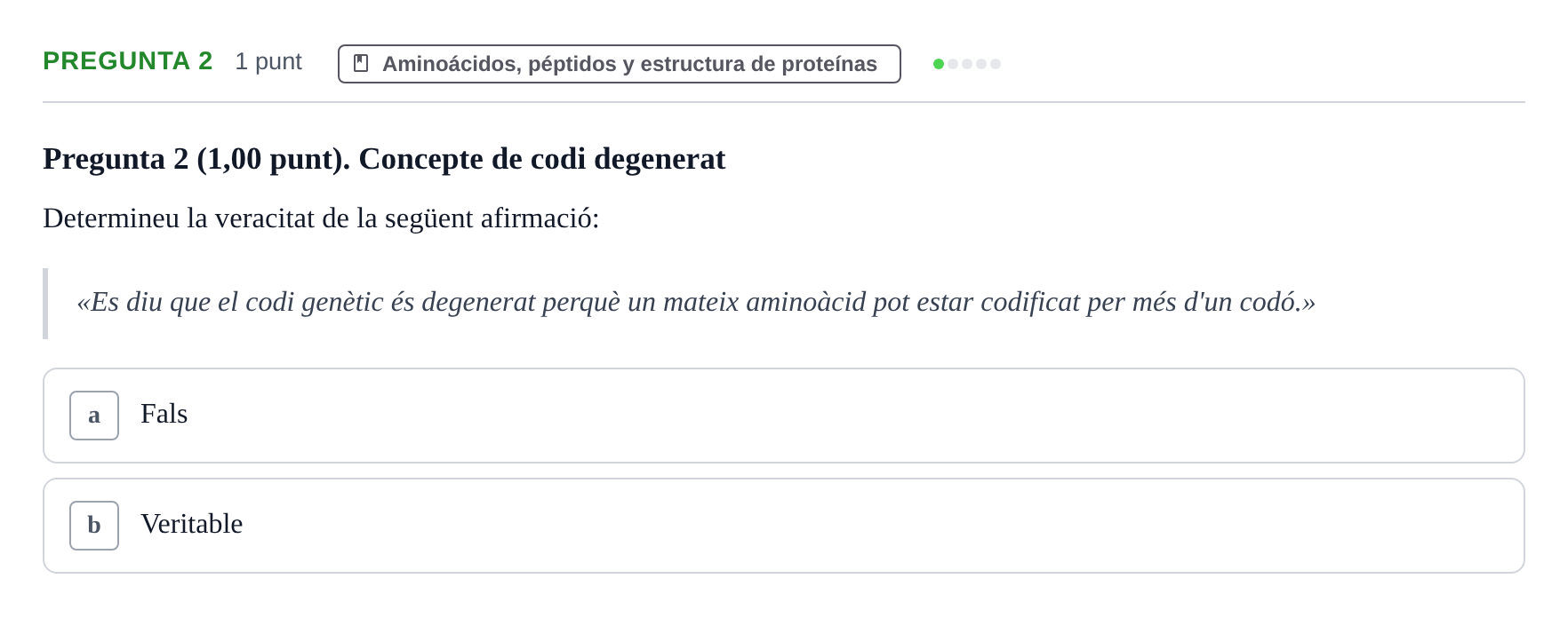 Enunciado: Pregunta 2 · Bioquímica UB Avaluació: Síntesi i Degradació de Proteïnes
