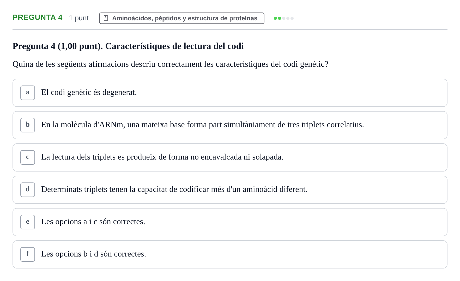Enunciado: Pregunta 4 · Bioquímica UB Avaluació: Síntesi i Degradació de Proteïnes