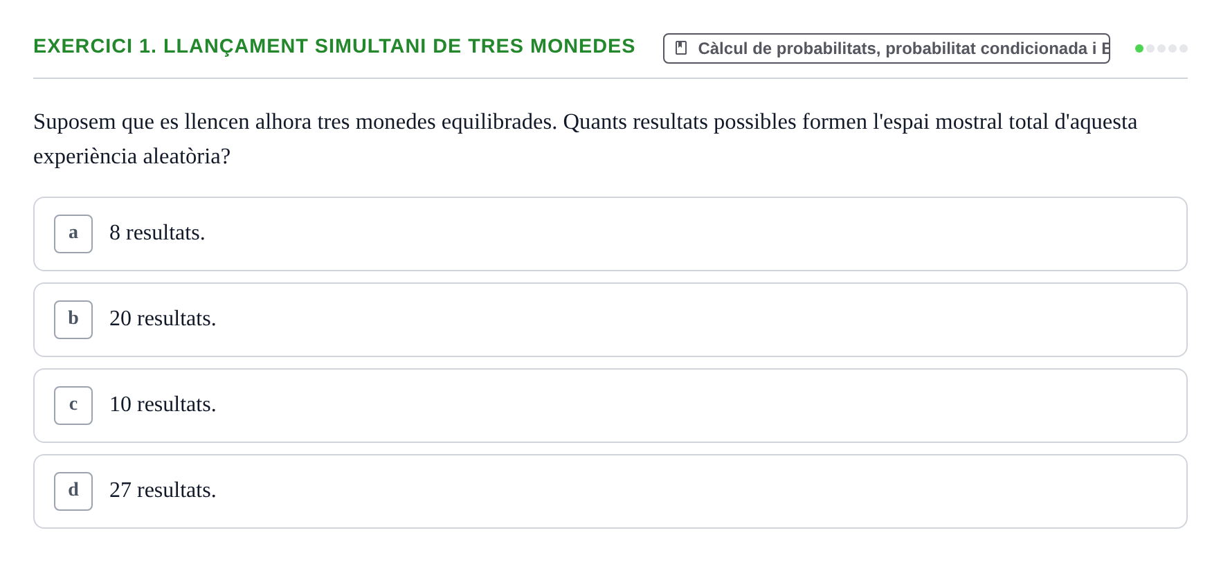 Enunciado: Ejercicio 1. Llançament simultani de tres monedes · Estadística UB Prova d'Avaluació Continuada 1 (PAC 1). Probabilitat