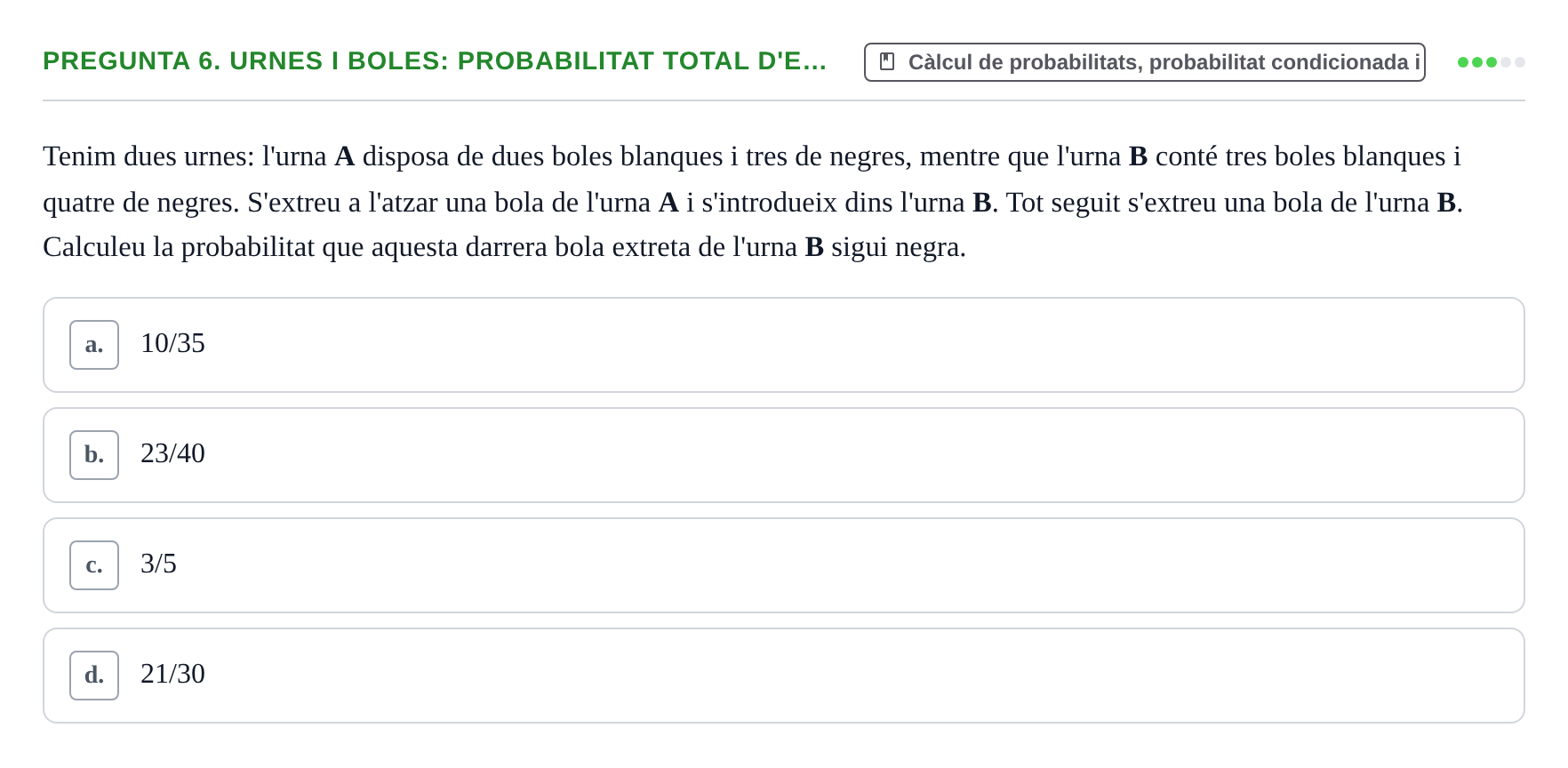 Enunciado: Pregunta 6. Urnes i boles: probabilitat total d'e… · Estadística UB Prova d'Avaluació Continuada 1 (PAC 1). Probabilitat