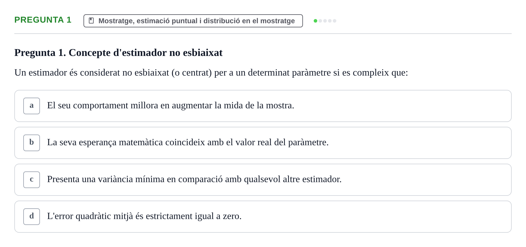 Enunciado: Pregunta 1 · Estadística UB Prova d'avaluació continuada 2. Estadística