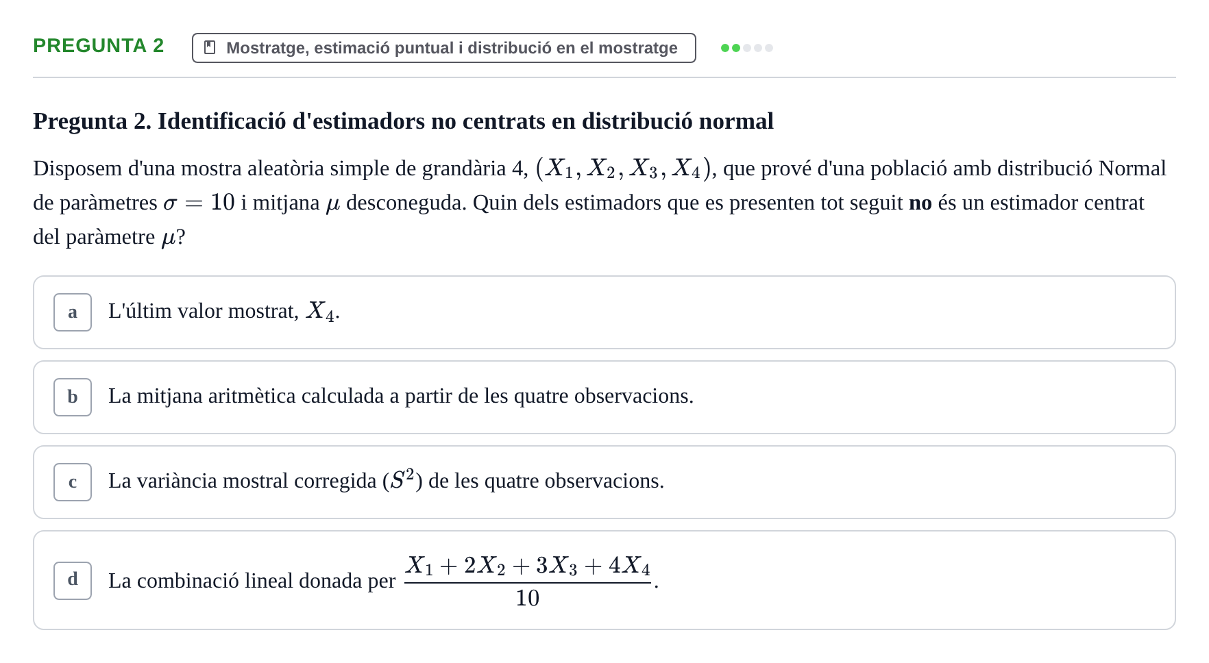 Enunciado: Pregunta 2 · Estadística UB Prova d'avaluació continuada 2. Estadística