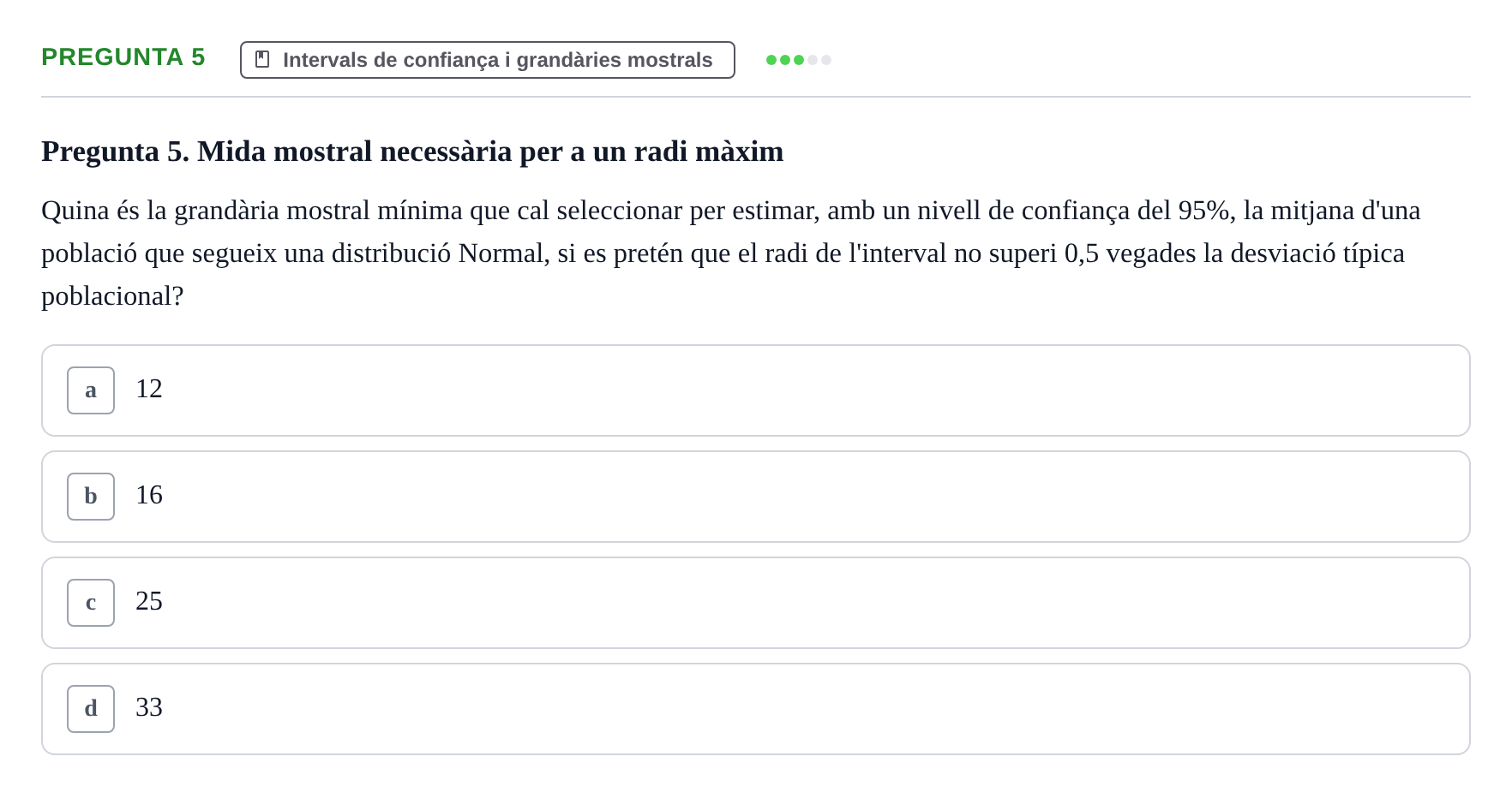 Enunciado: Pregunta 5 · Estadística UB Prova d'avaluació continuada 2. Estadística