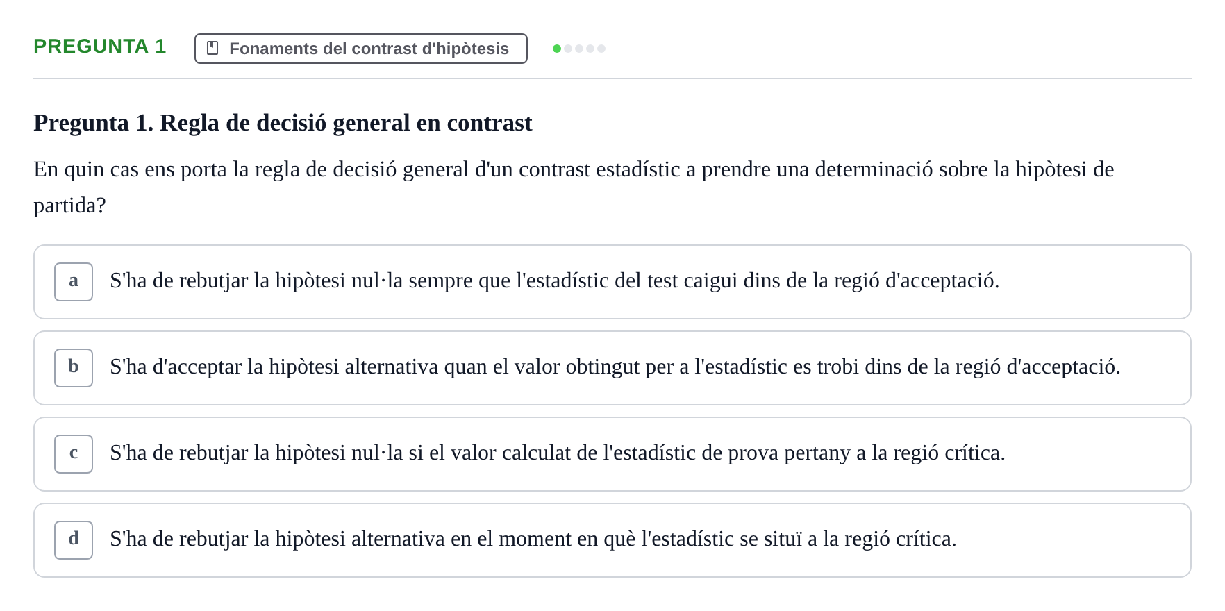 Enunciado: Pregunta 1 · Estadística UB Prova d'avaluació continuada 3: Contrast d'hipòtesis