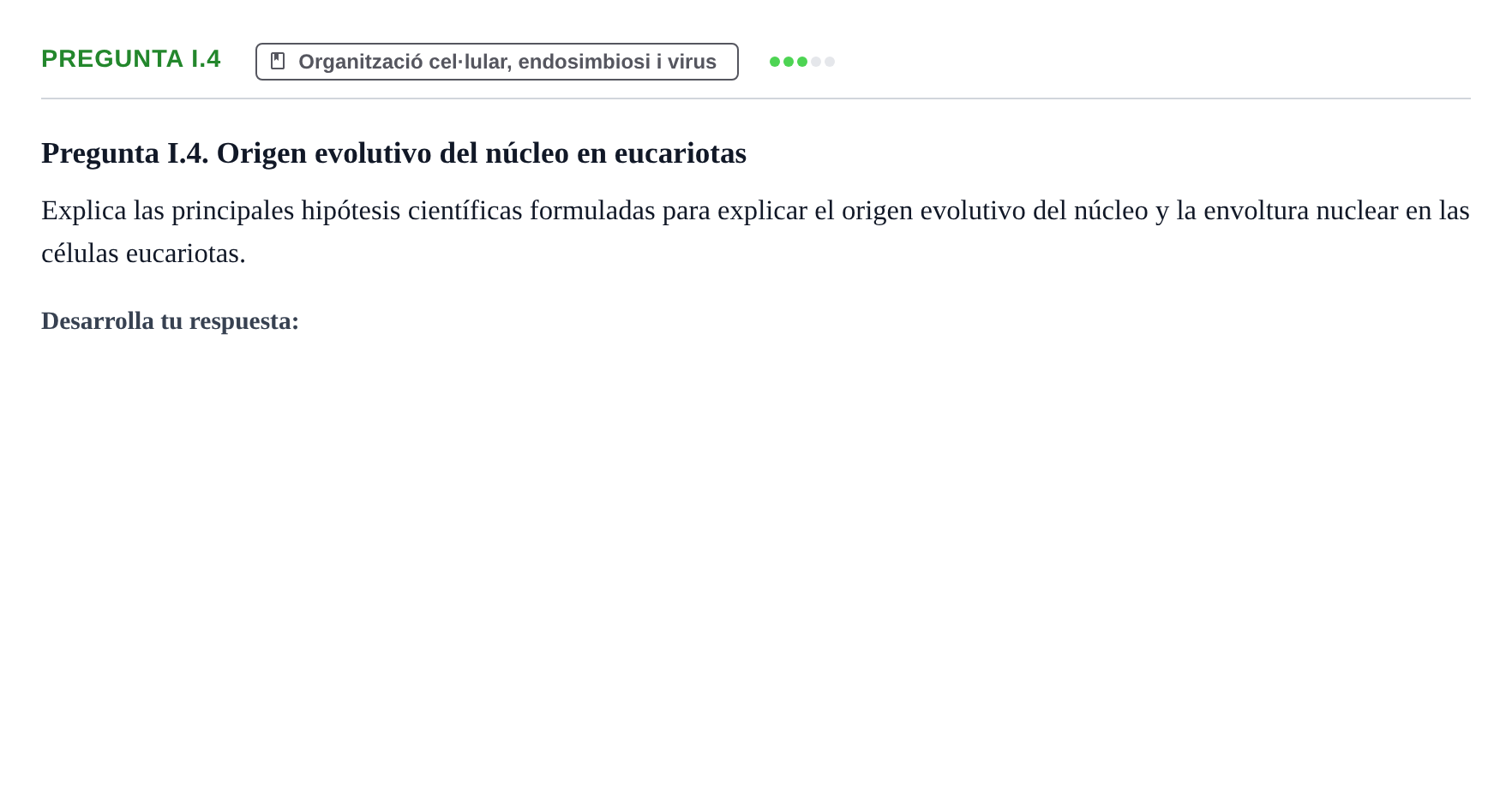 Enunciado: Pregunta I.4 · Biología I UB Examen Final de Biología