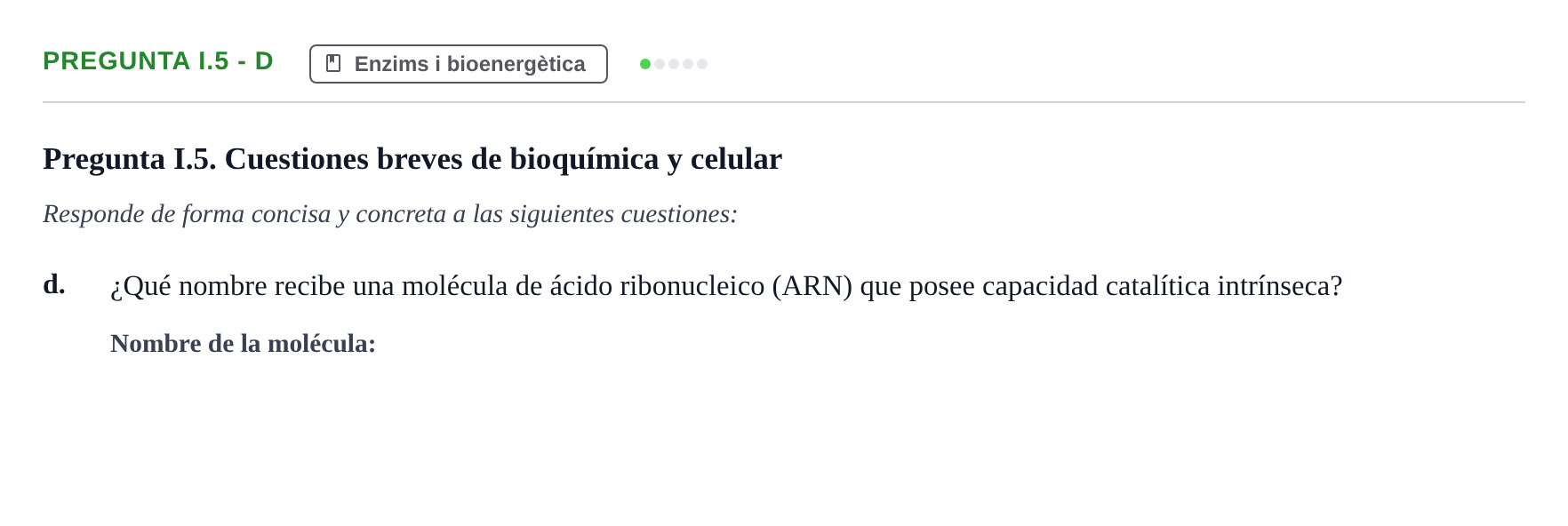 Enunciado: Pregunta I.5 - d · Biología I UB Examen Final de Biología