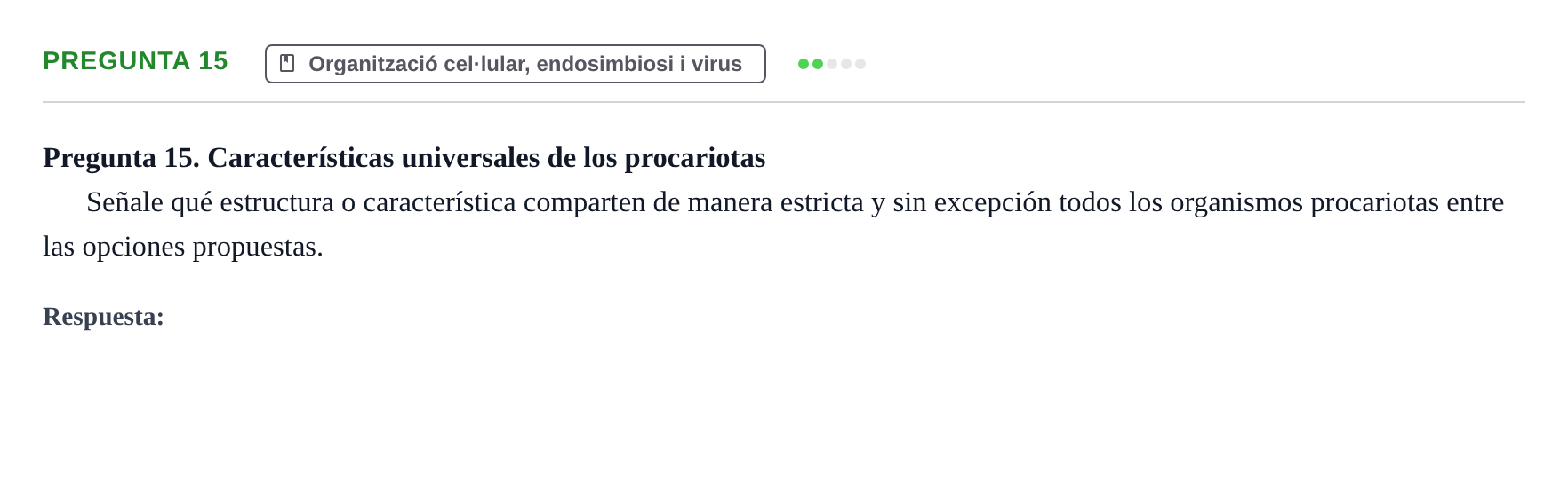 Enunciado: Pregunta 15 · Biología I UB Examen Primer Parcial. Biología