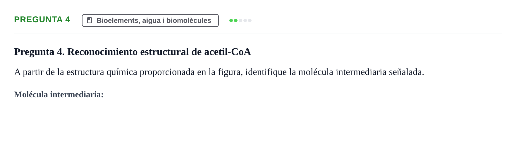 Enunciado: Pregunta 4 · Biología I UB Examen Primer Parcial. Biología