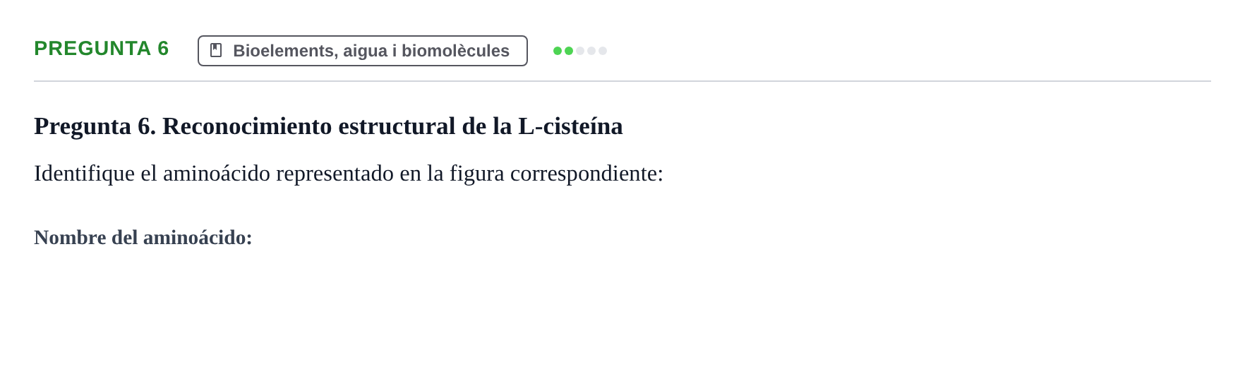 Enunciado: Pregunta 6 · Biología I UB Examen Primer Parcial. Biología
