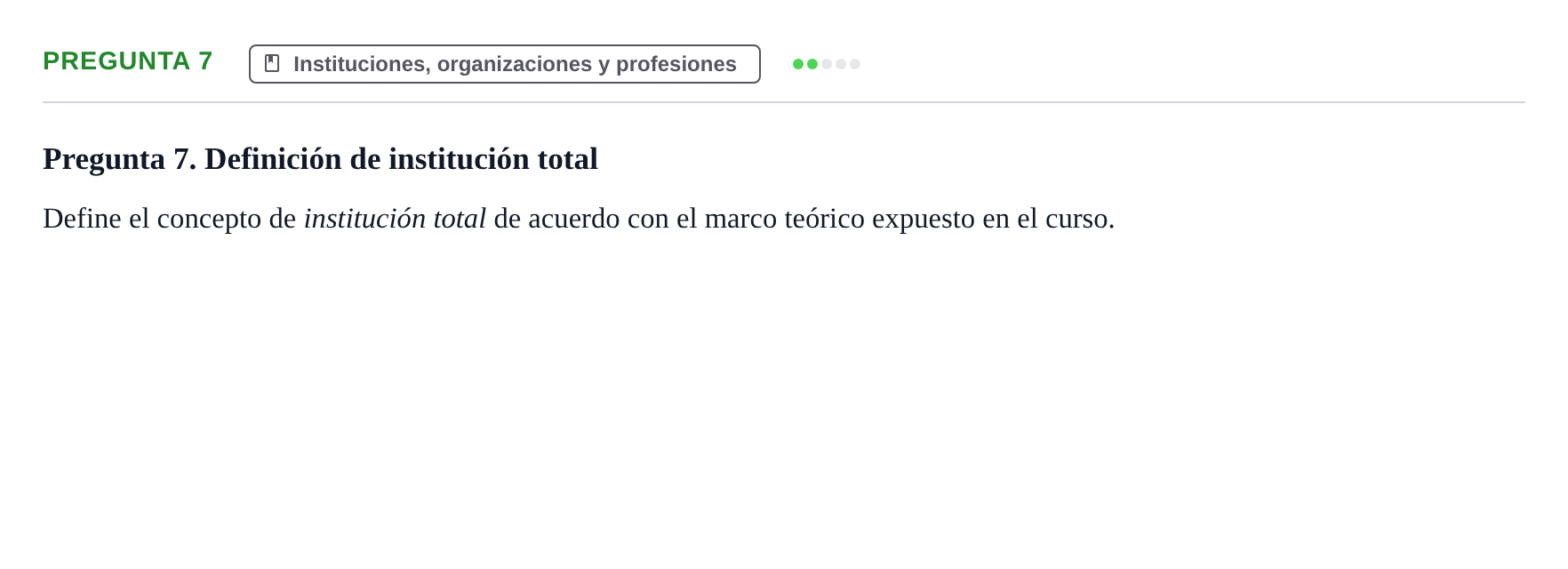 Enunciado: Pregunta 7 · Introducció a la Sociologia UB Examen Segundo Parcial: Sociología
