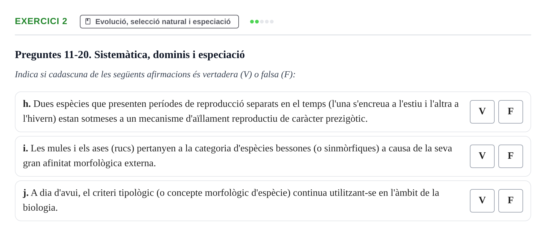 Enunciado: Ejercicio 2 - Evolució, selecció natural i especiació · Biología I UB 2011
