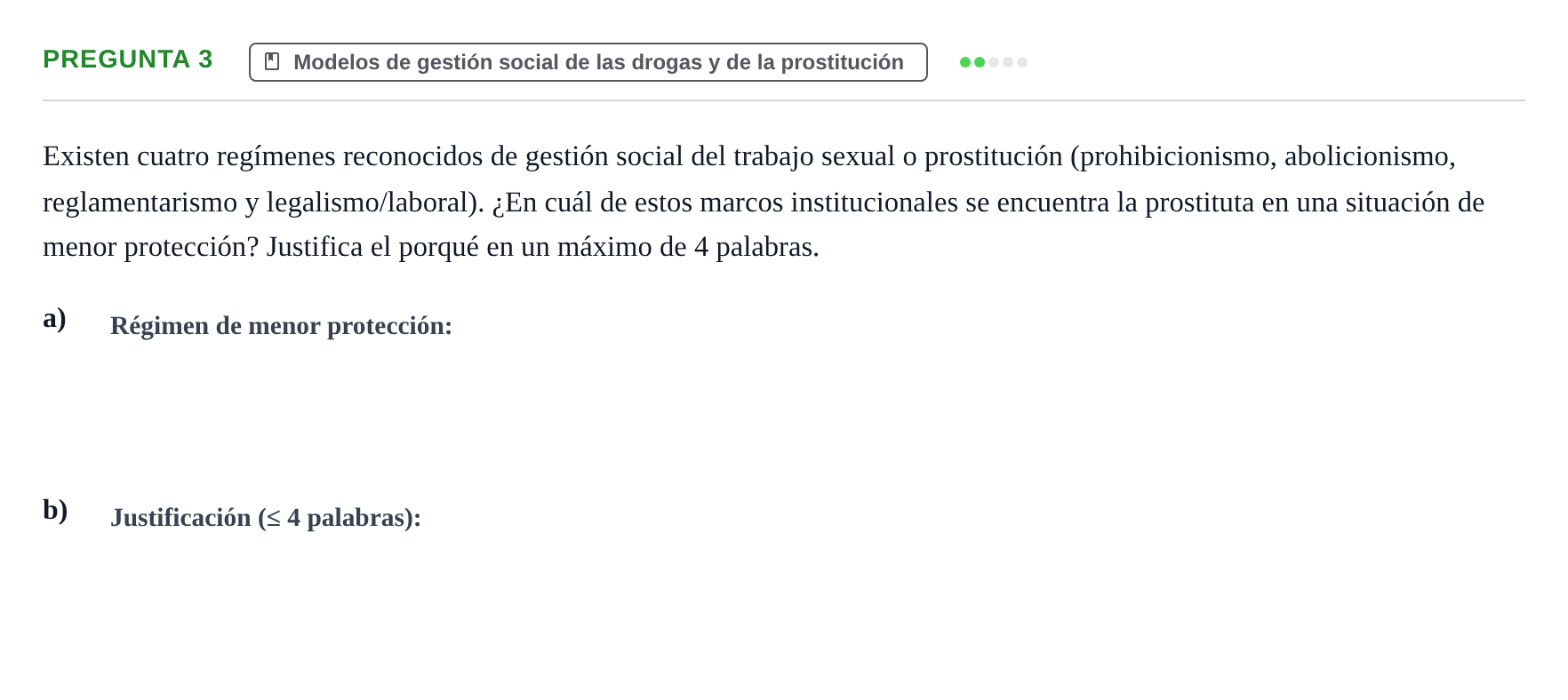 Enunciado: Pregunta 3 · Introducció a la Sociologia UB Examen Segundo Parcial de Evaluación Continua