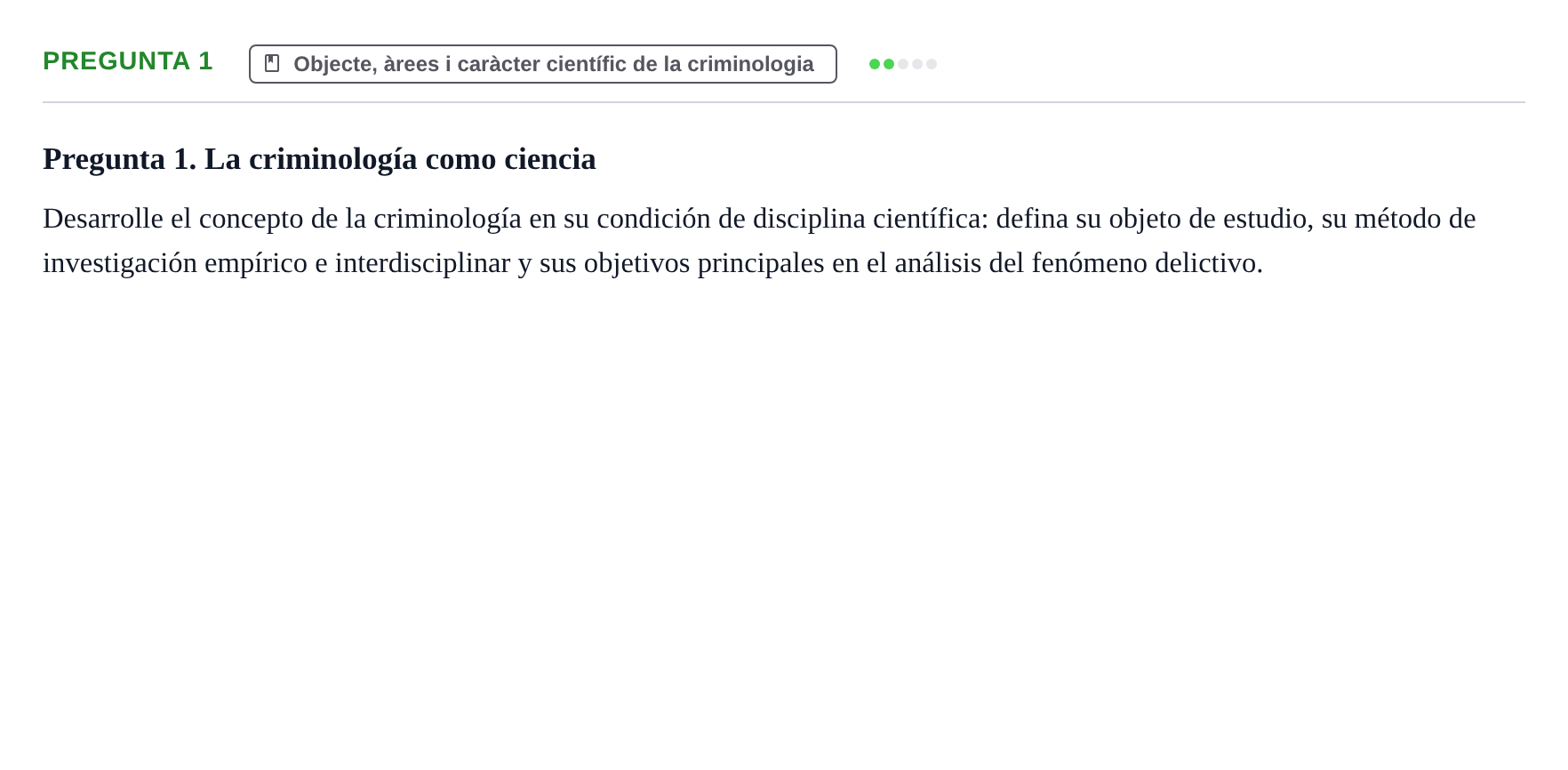 Enunciado: Pregunta 1 · Introducció a la Criminologia UB Examen de Recuperación de Introducción a la Criminología