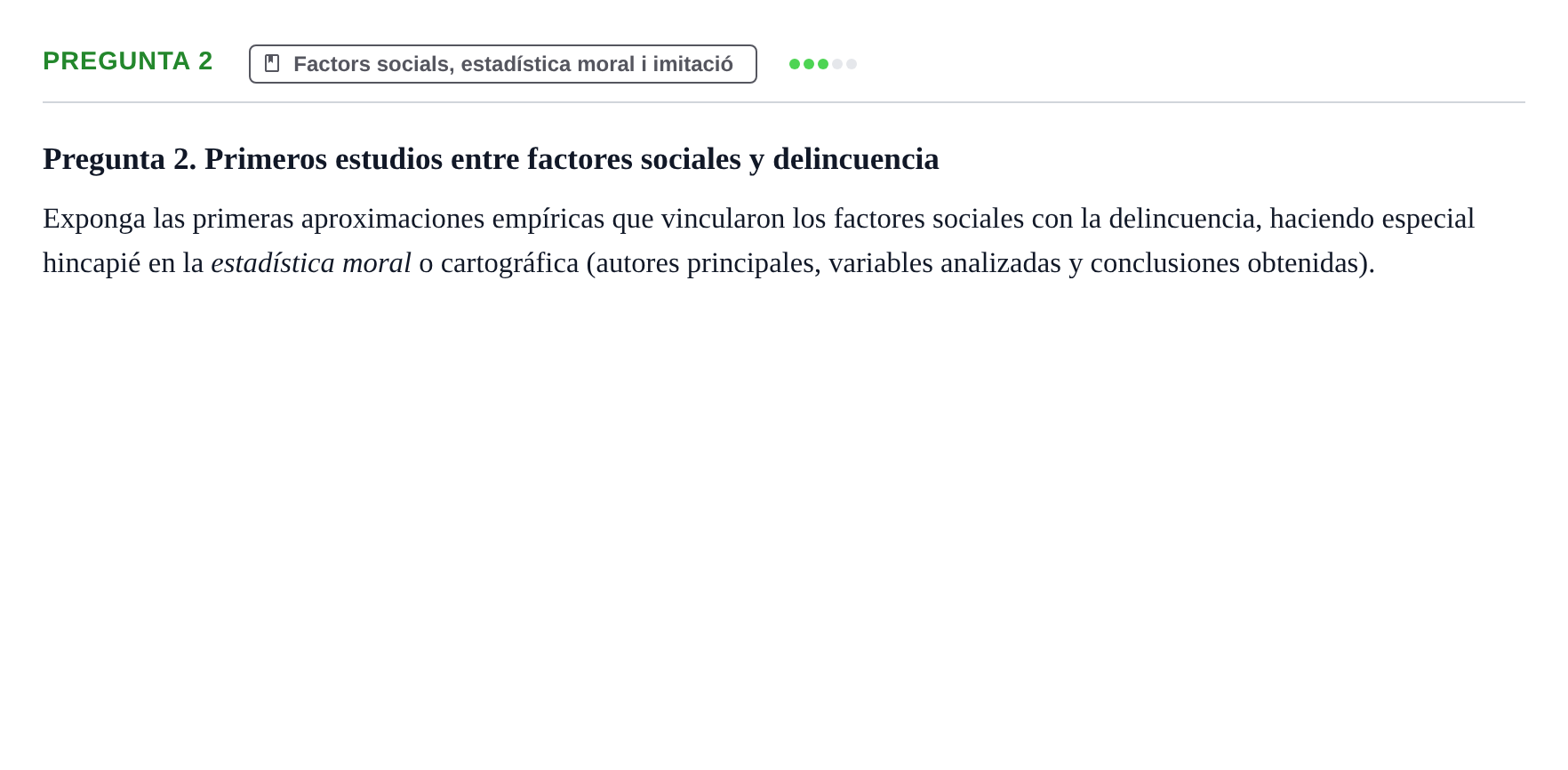 Enunciado: Pregunta 2 · Introducció a la Criminologia UB Examen de Recuperación de Introducción a la Criminología